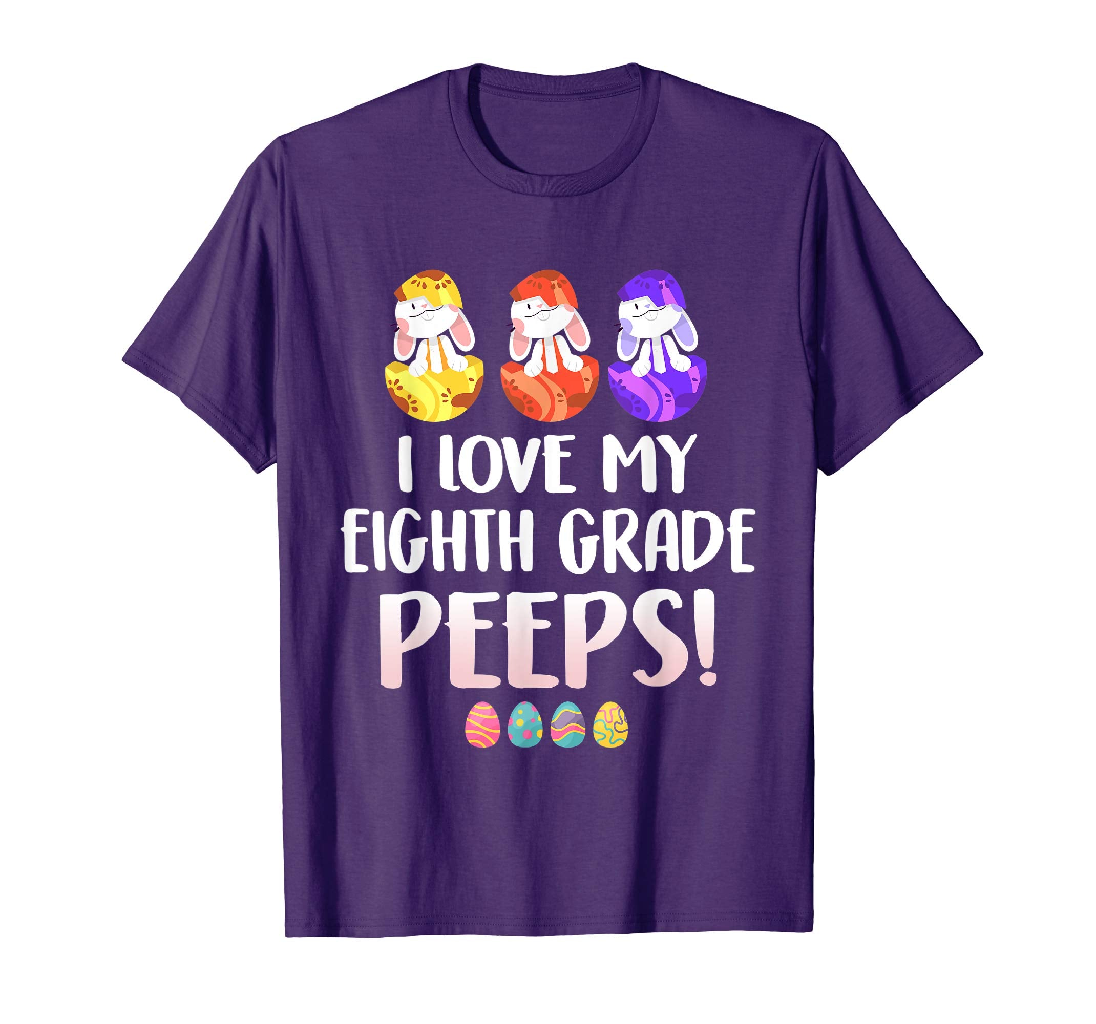 I Love My Eighth Grade Peeps Easter Day T-Shirt