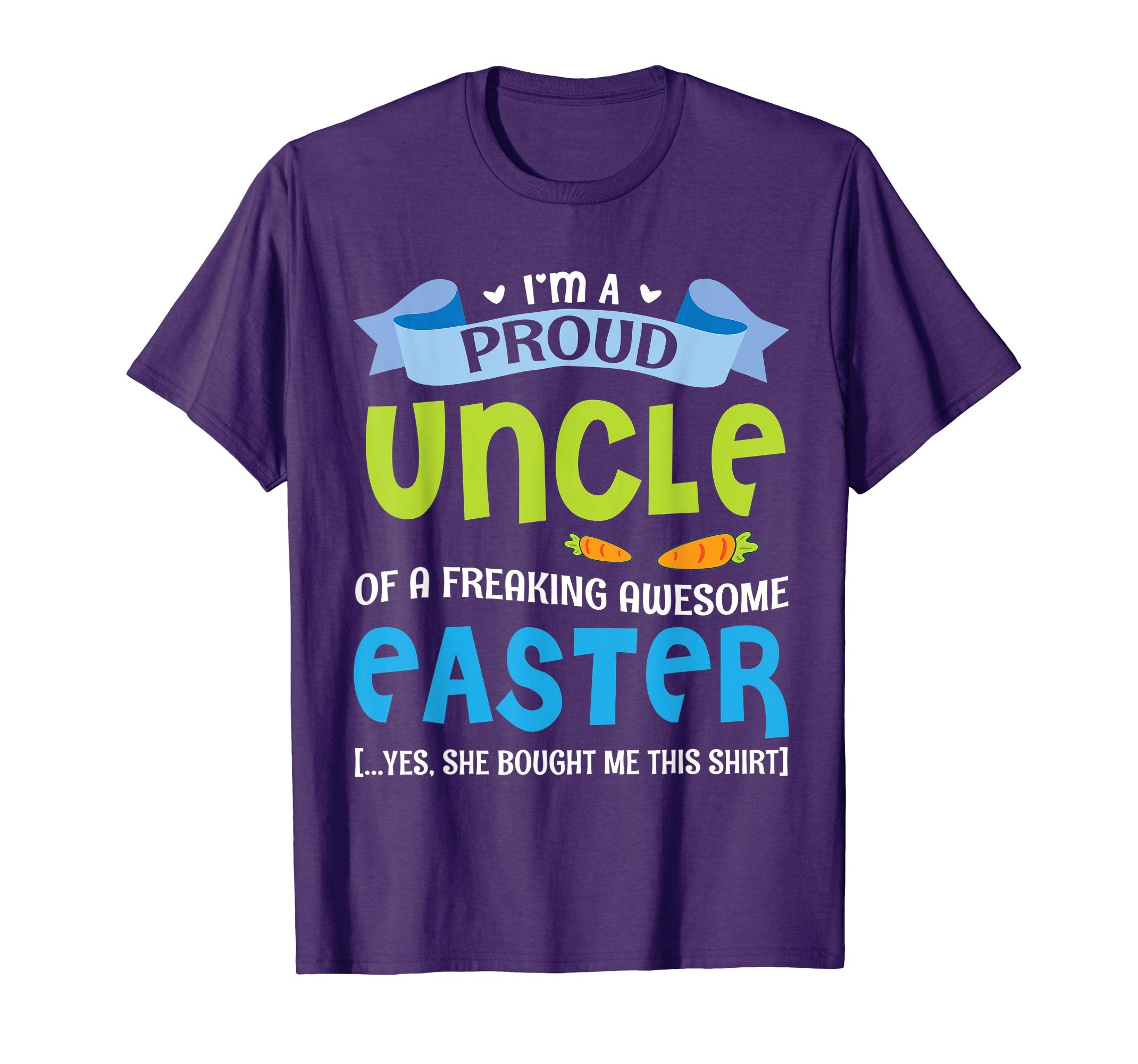 I'm A Proud Uncle Of A Freaking Awesome Easter Bought Shirt
