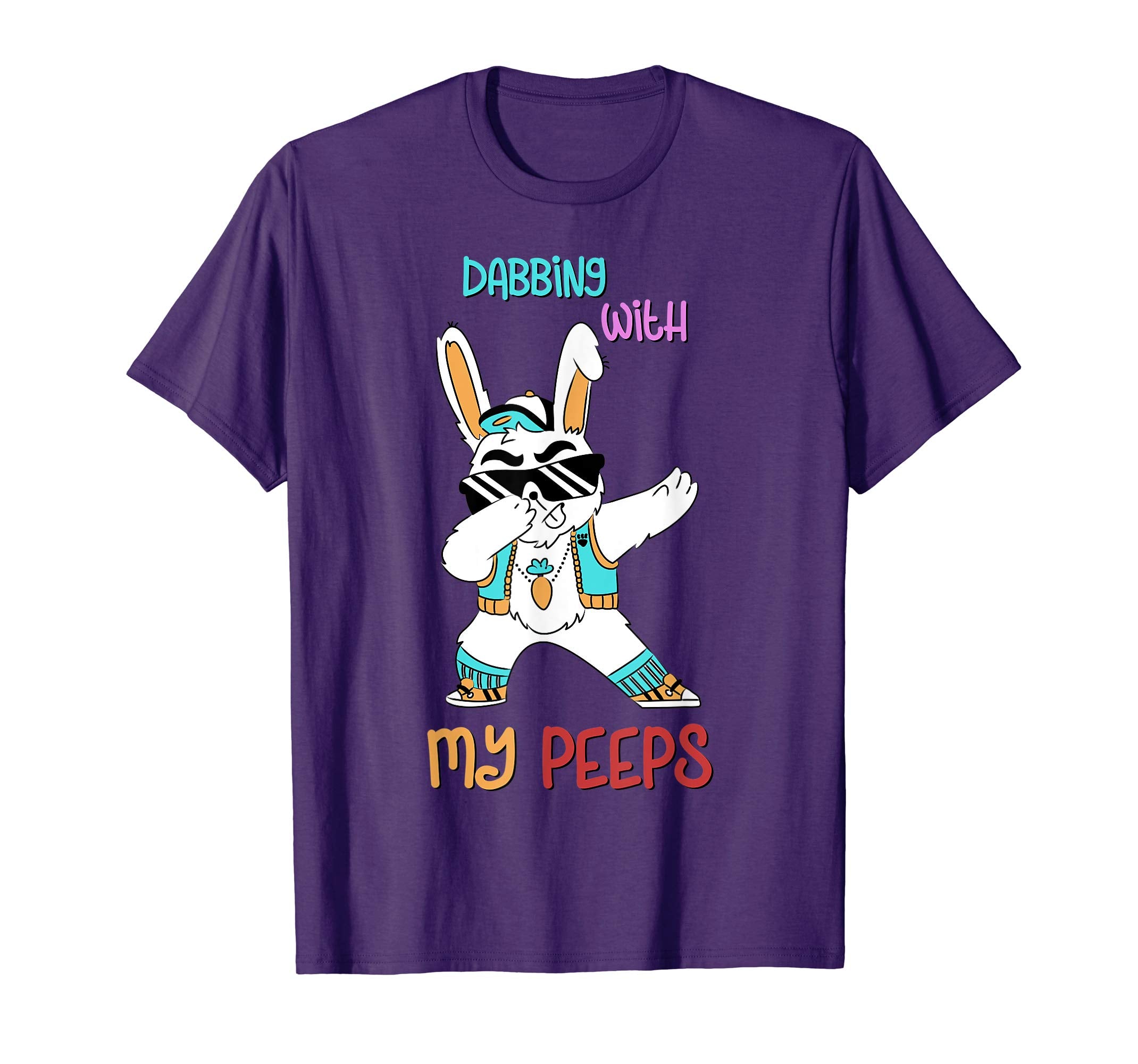 Dabbing With My Peeps Funny Hip Hop Bunny Easter Shirt