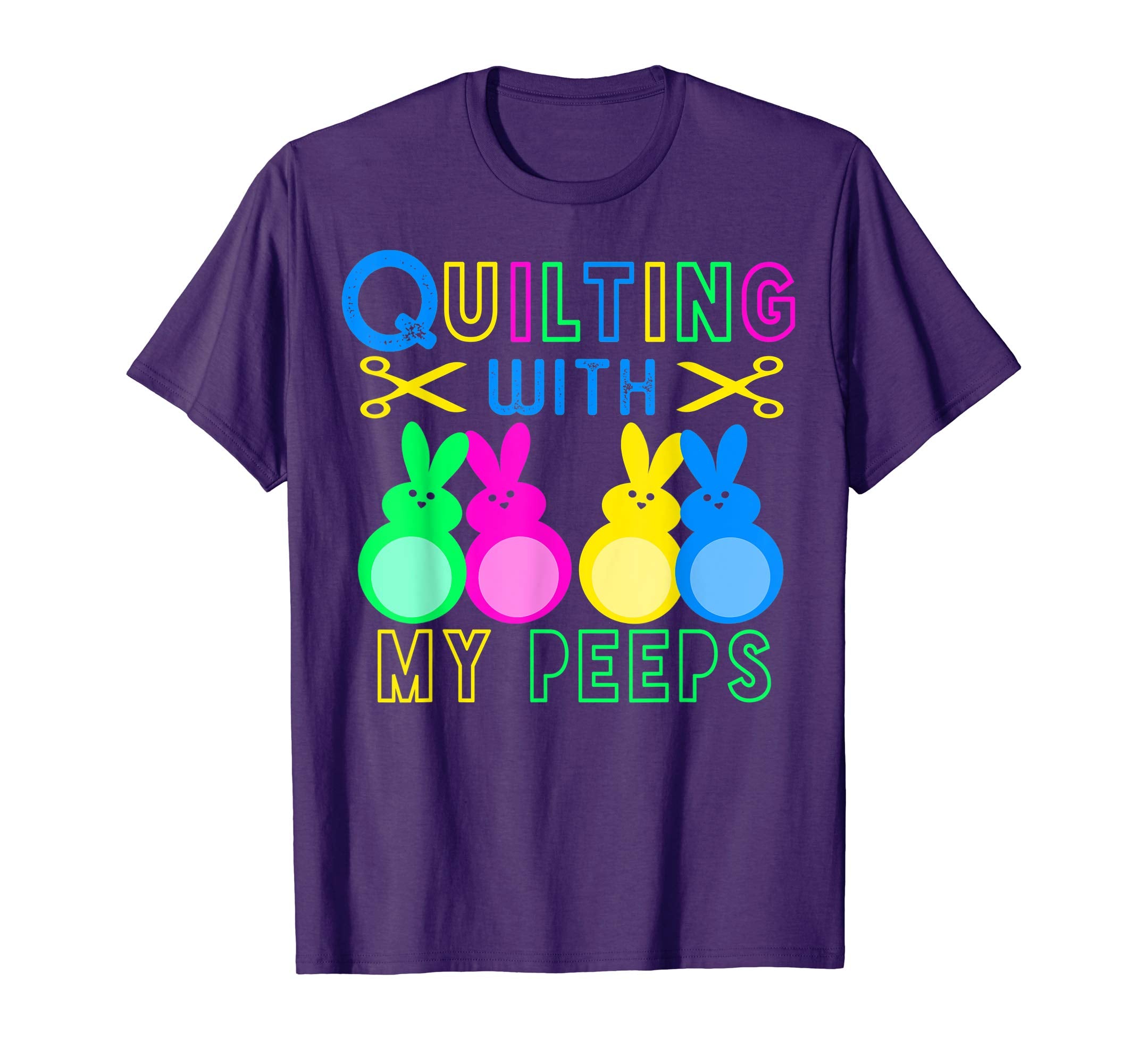 Quilting With My Peeps Easter Bunny TShirt women novelty