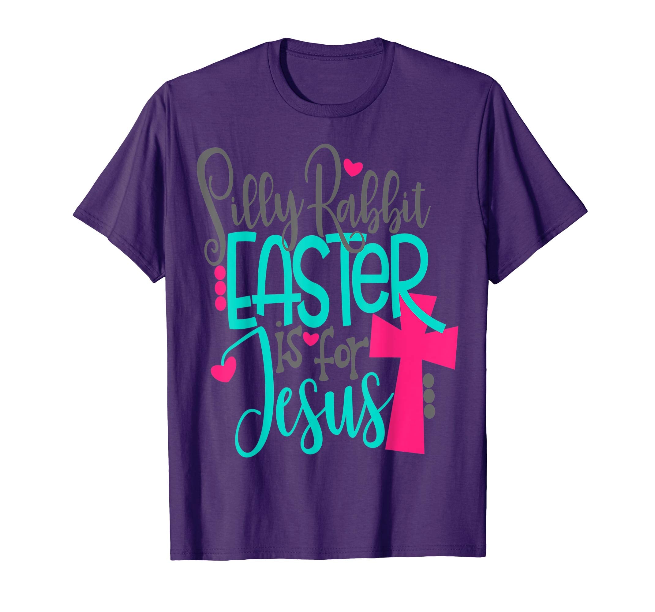 Silly Rabbit Easter Is For Jesus Bunny Shirt Cute Kids Cross