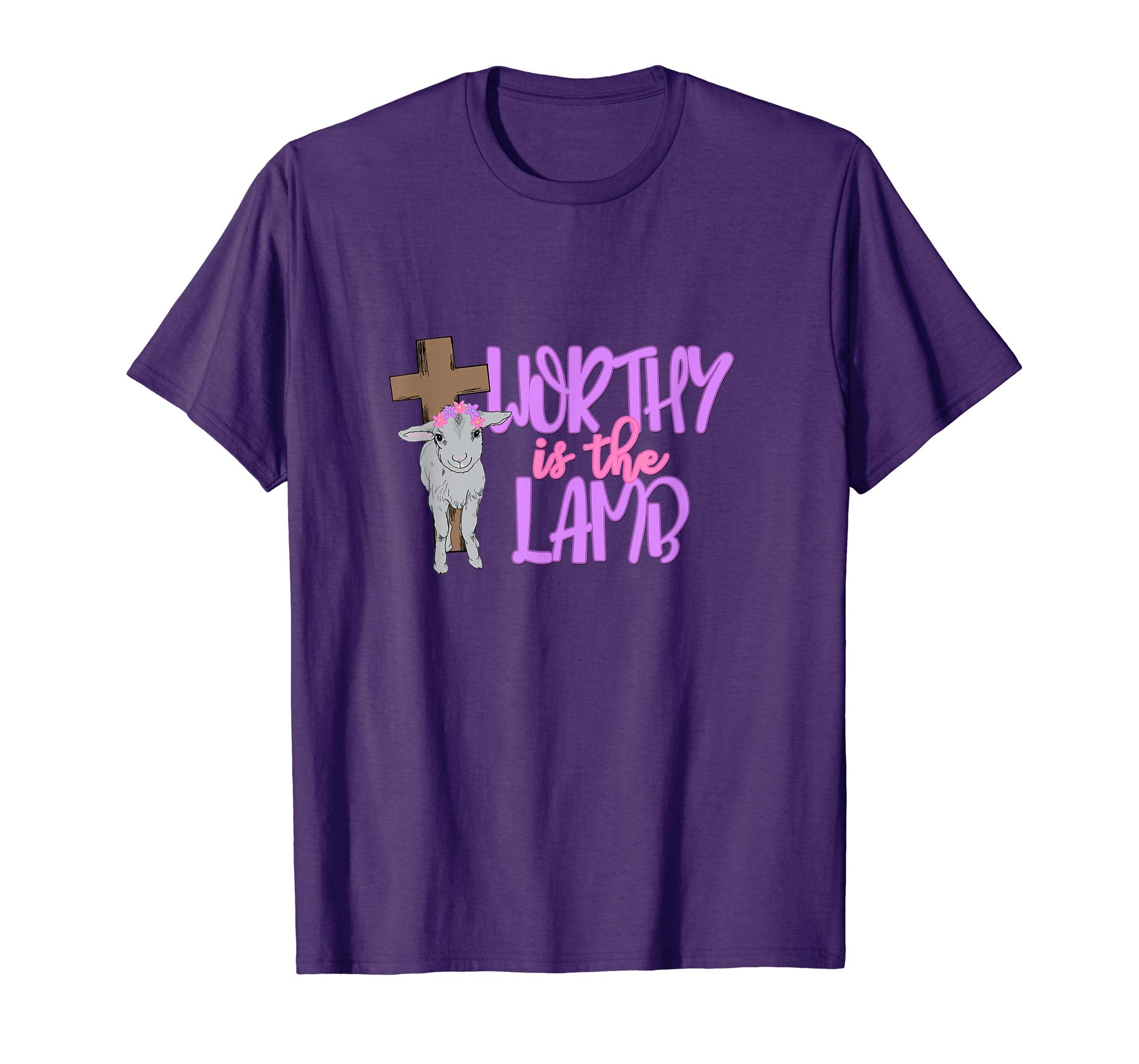 Worthy Is The Lamb Easter T - Shirt