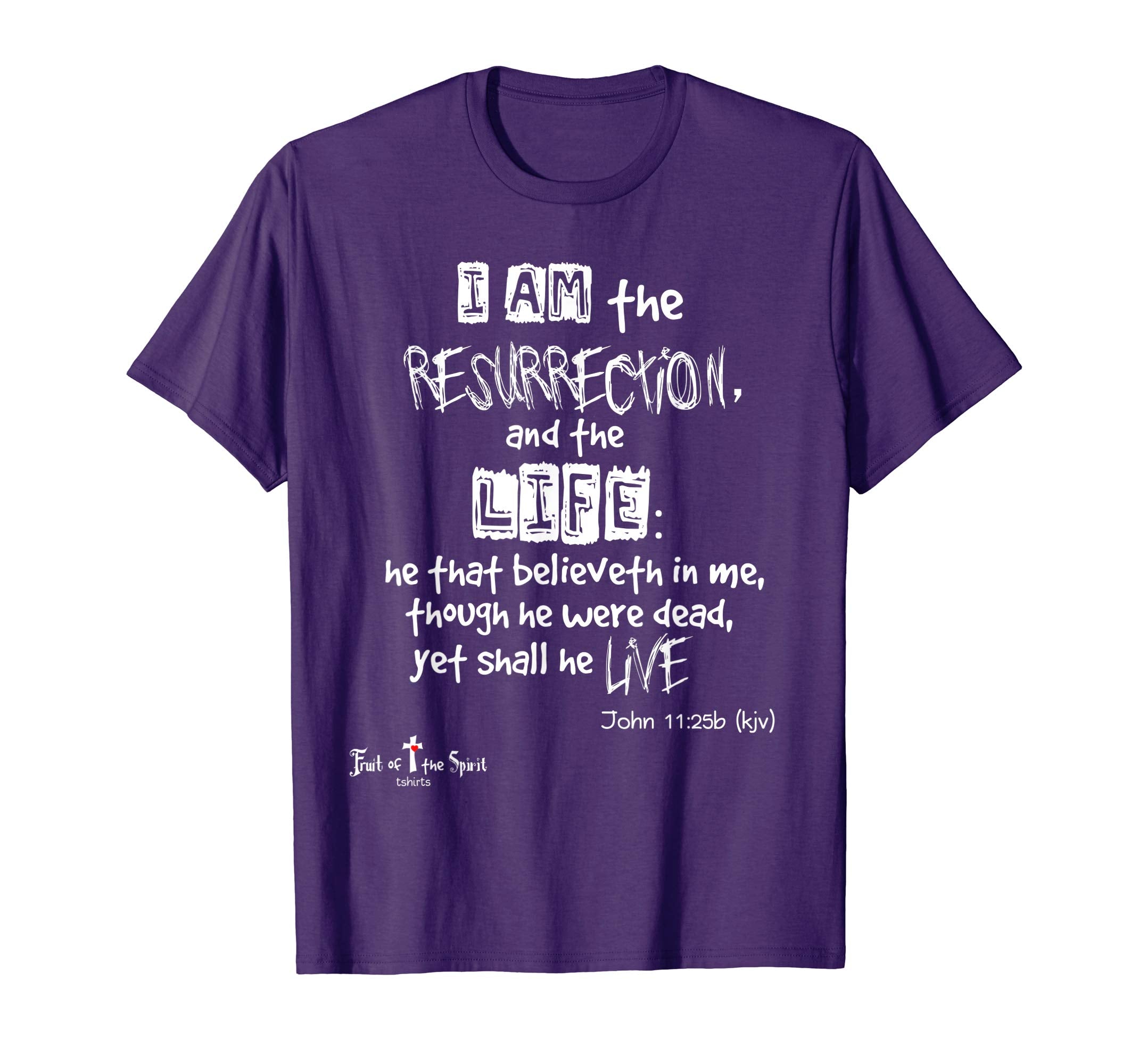 I am the resurrection John 11:25 Christian t-shirt #Easter