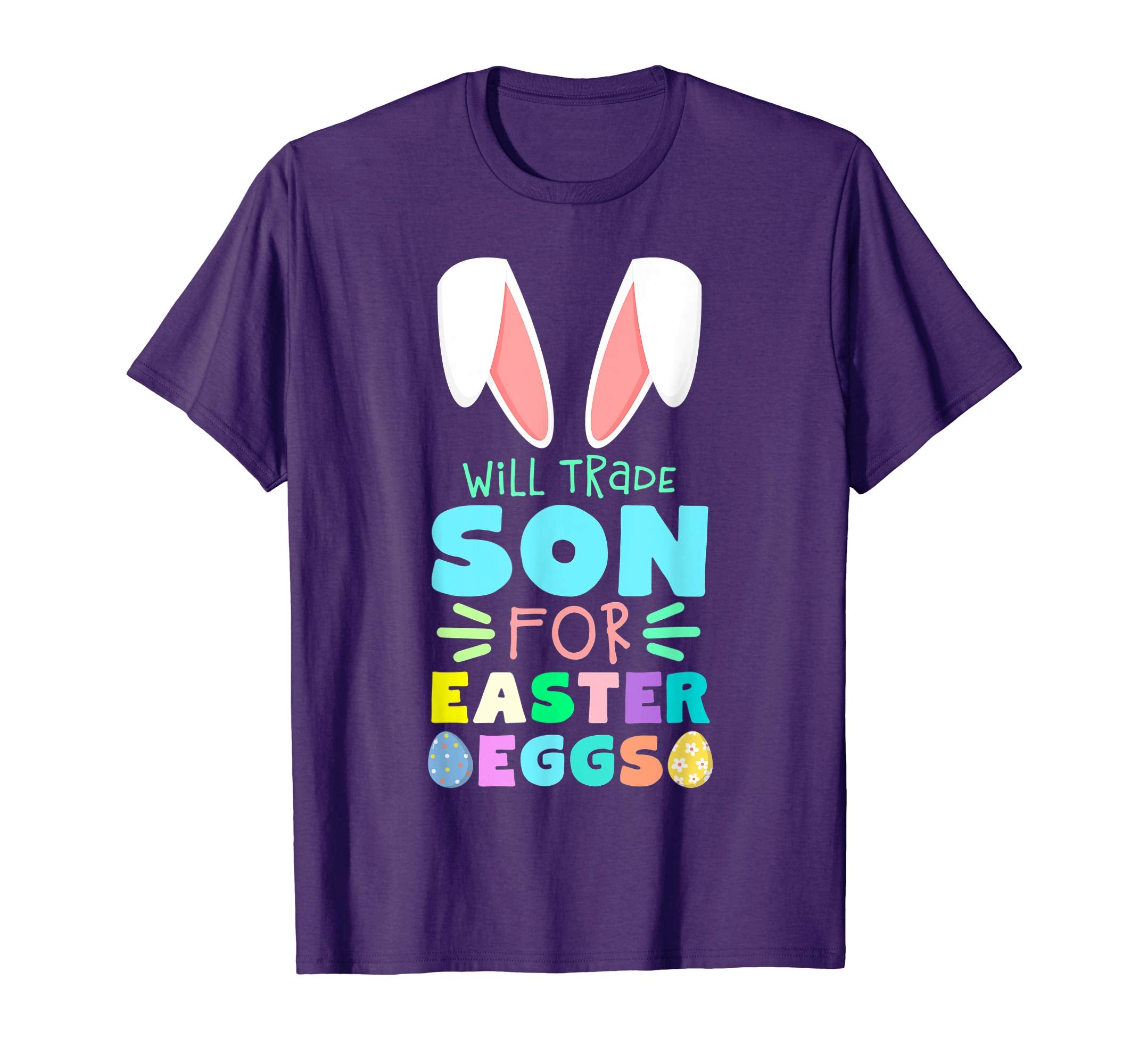 Will Trade Son For Eggs Happy Easter Kids Boys Girls T Shirt