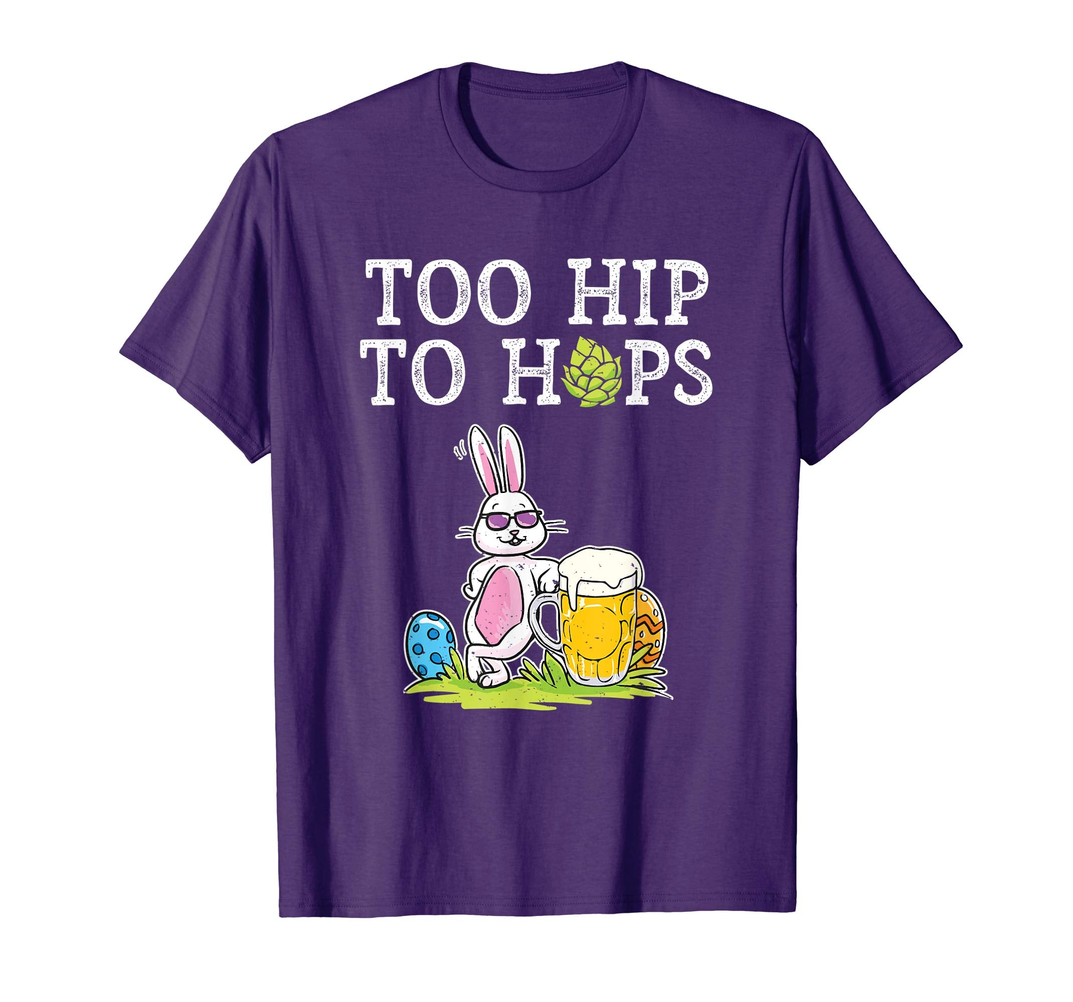 Too Hip To Hops Beer Drinking Easter Bunny Cute Gift T-Shirt