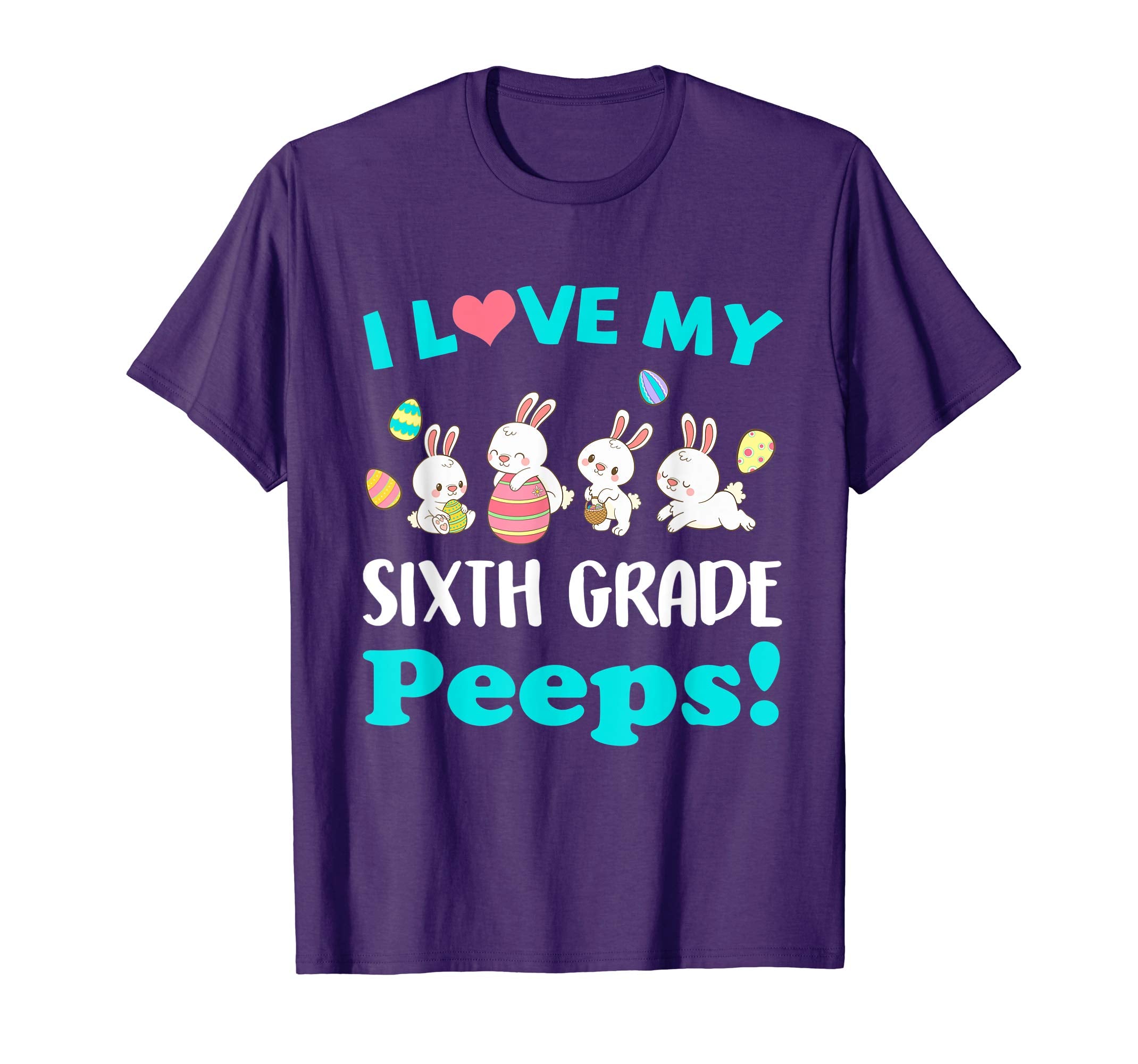 I Love My Sixth Grade Peeps Easter Day T-Shirt