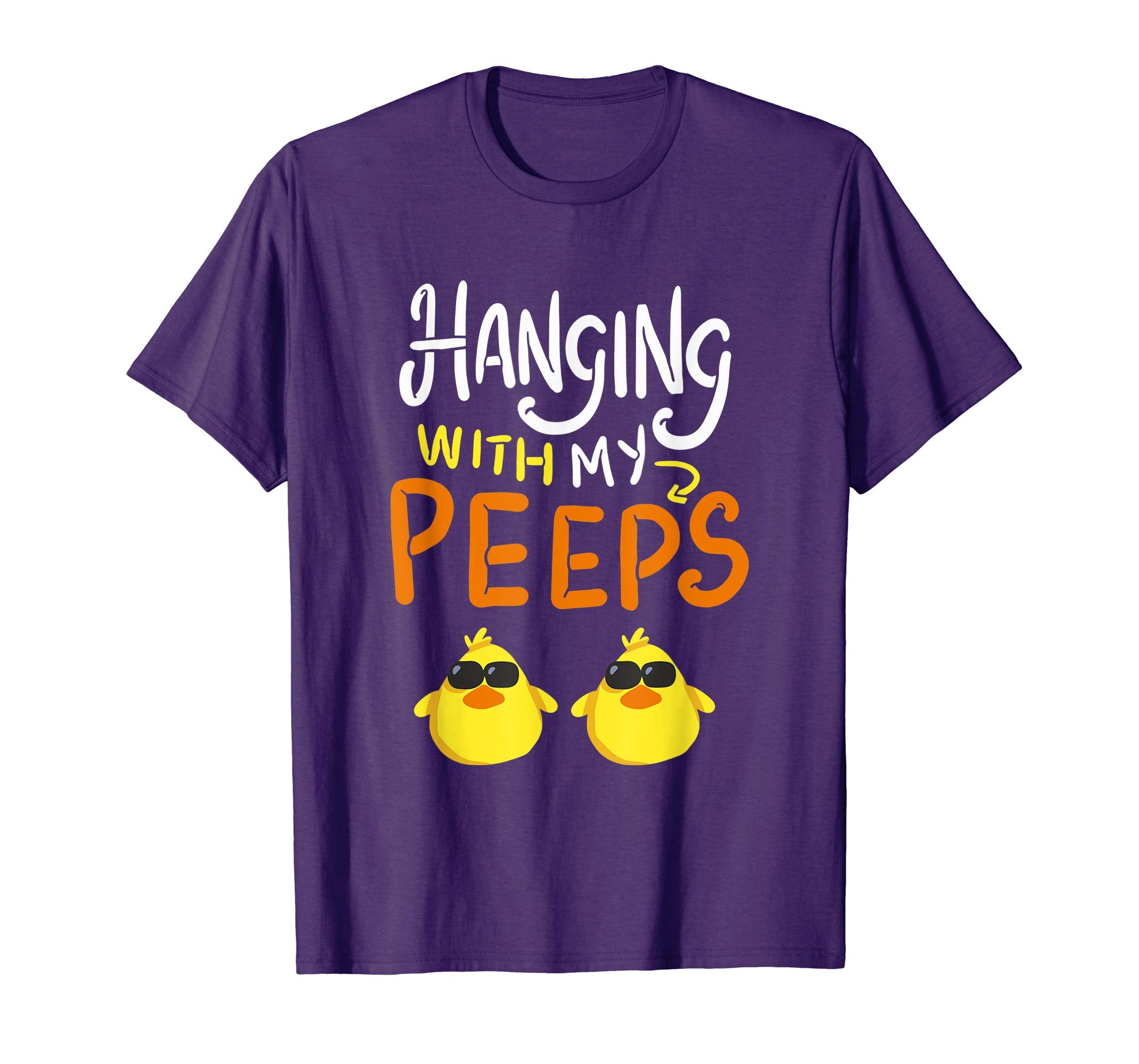 Hanging With My Peeps T Shirt - Funny Easter Peeps Gift