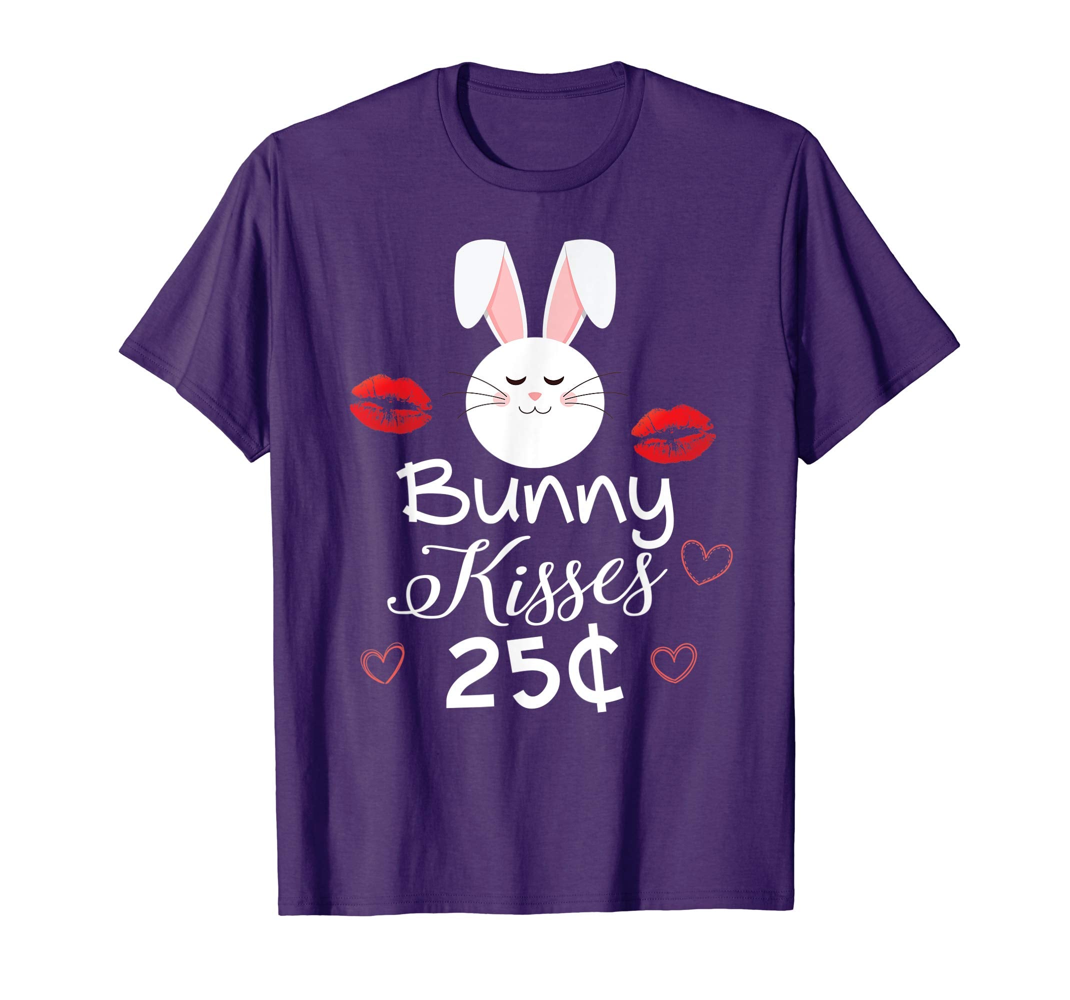 Bunny Kisses 25 Cents Easter Day T-Shirt Egg Hunting