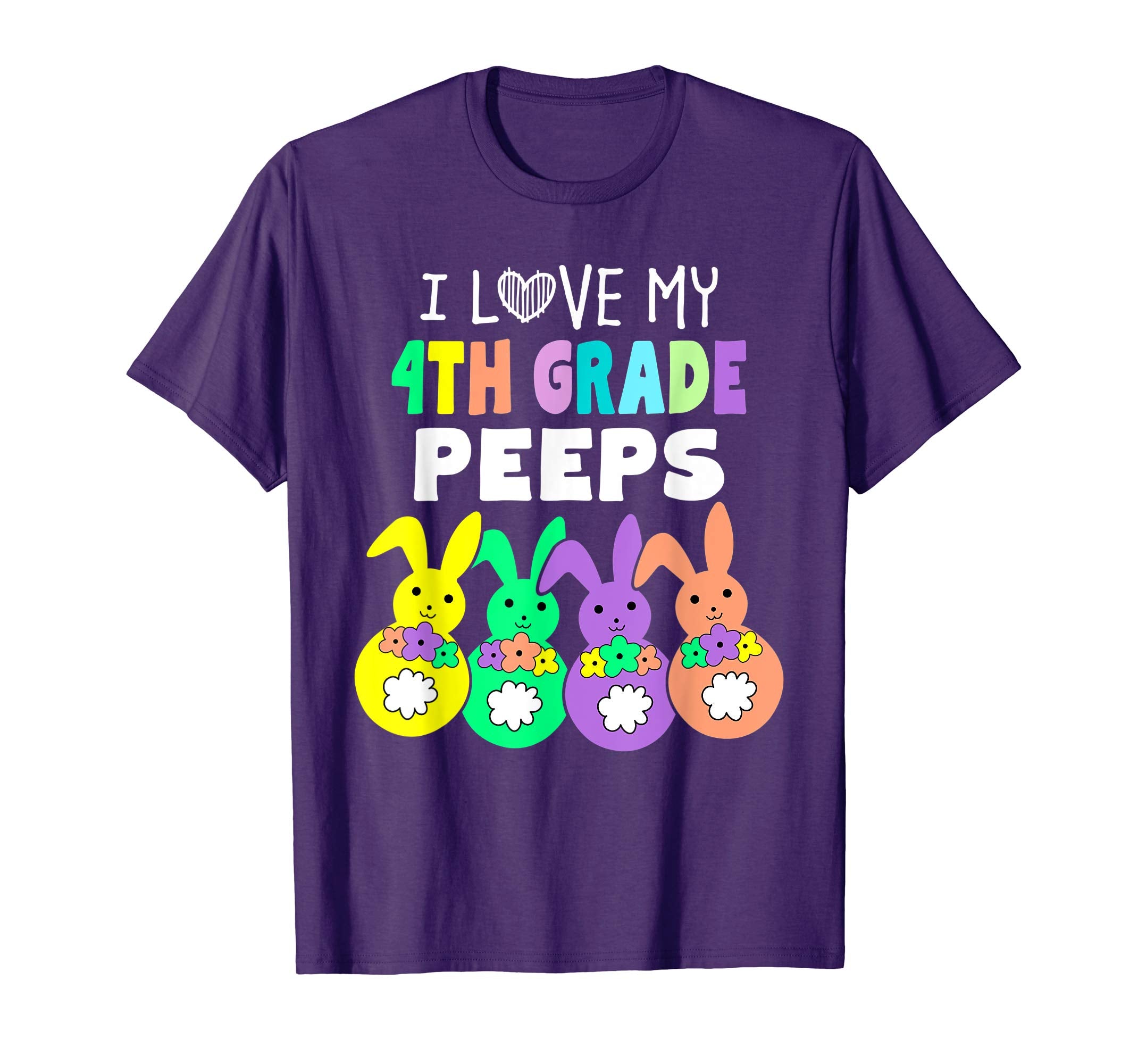I Love My Fourth 4th Grade Peeps Happy Easter Teacher Shirt