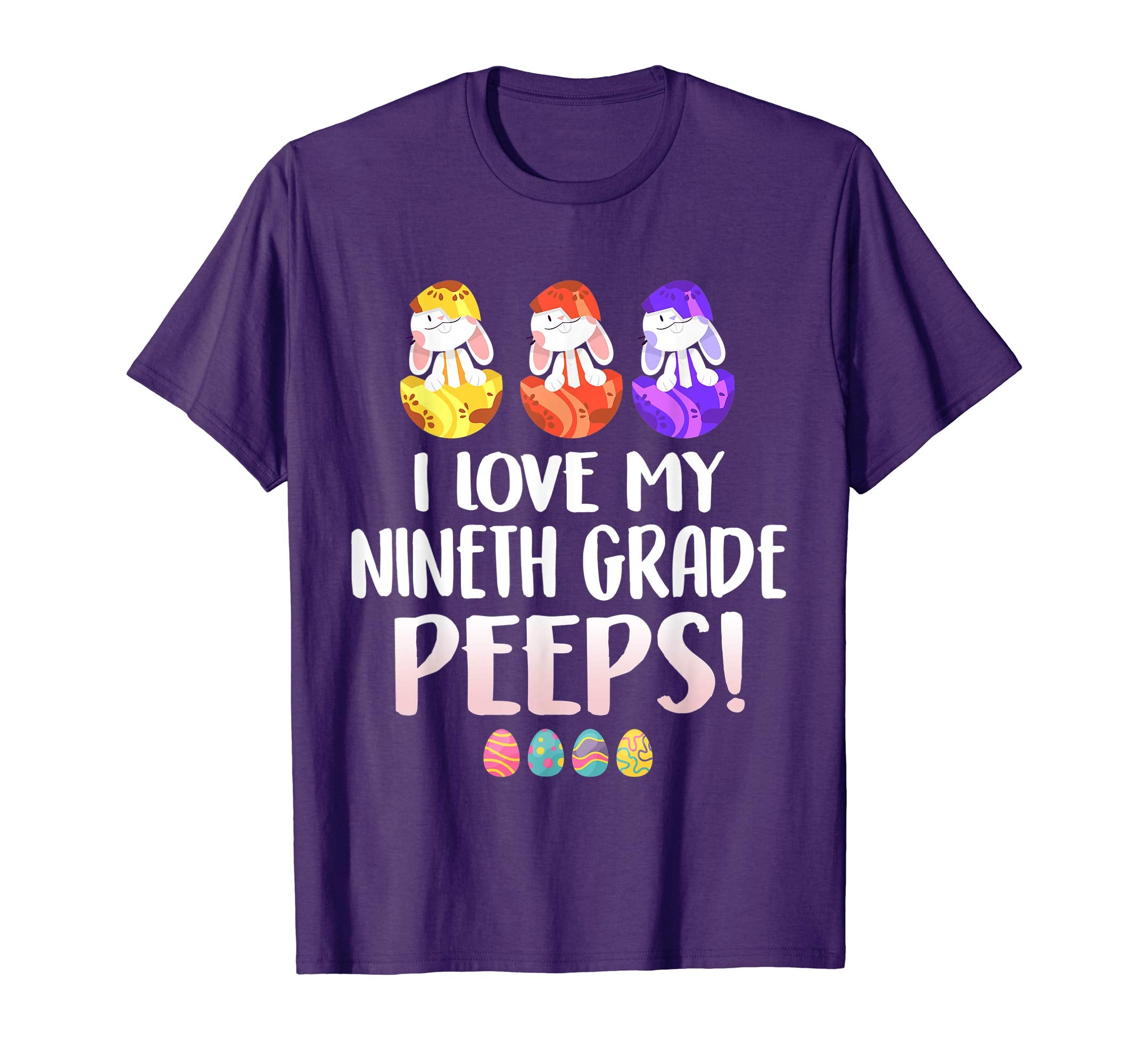 I Love My Nineth Grade Peeps Easter Day T-Shirt