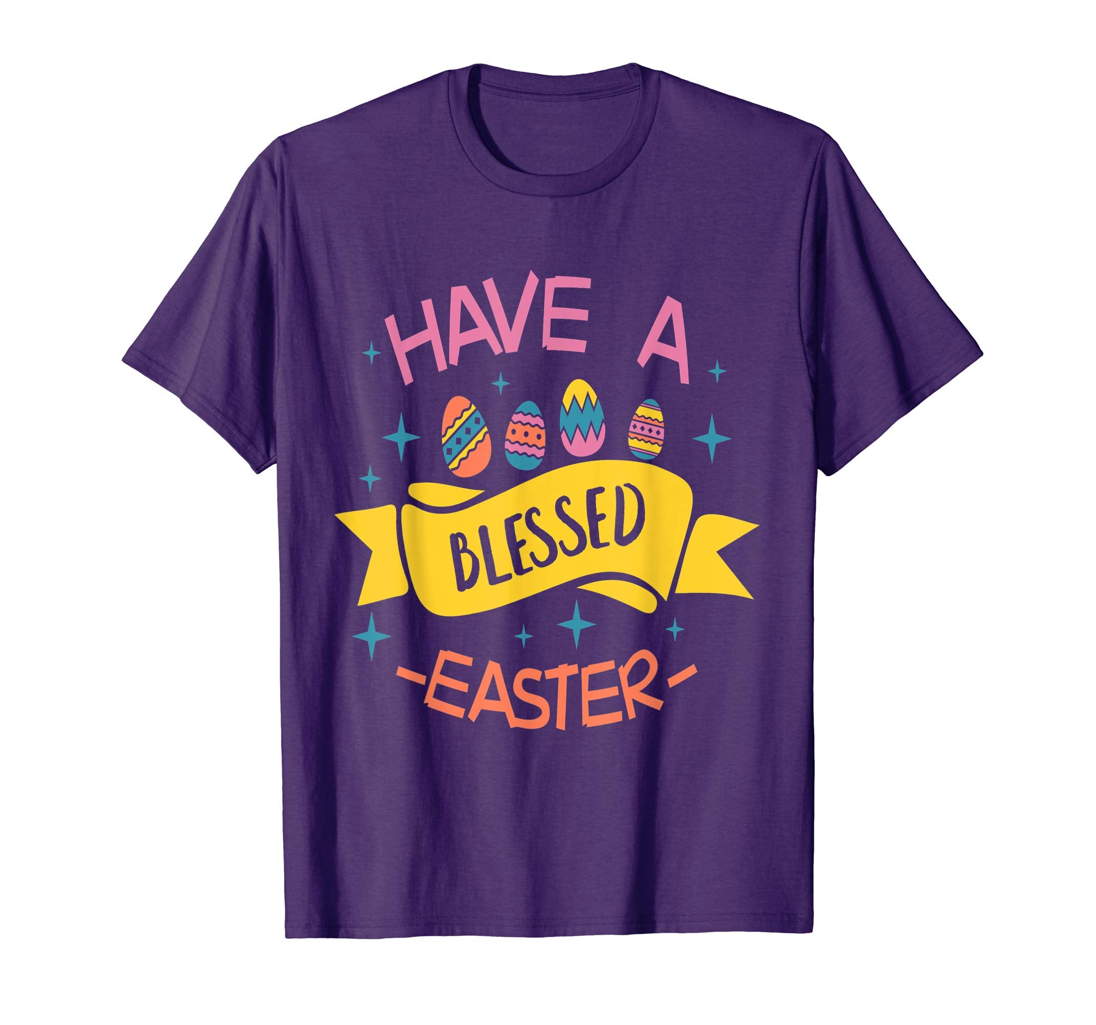 Festive Have A Blessed Easter T-Shirt