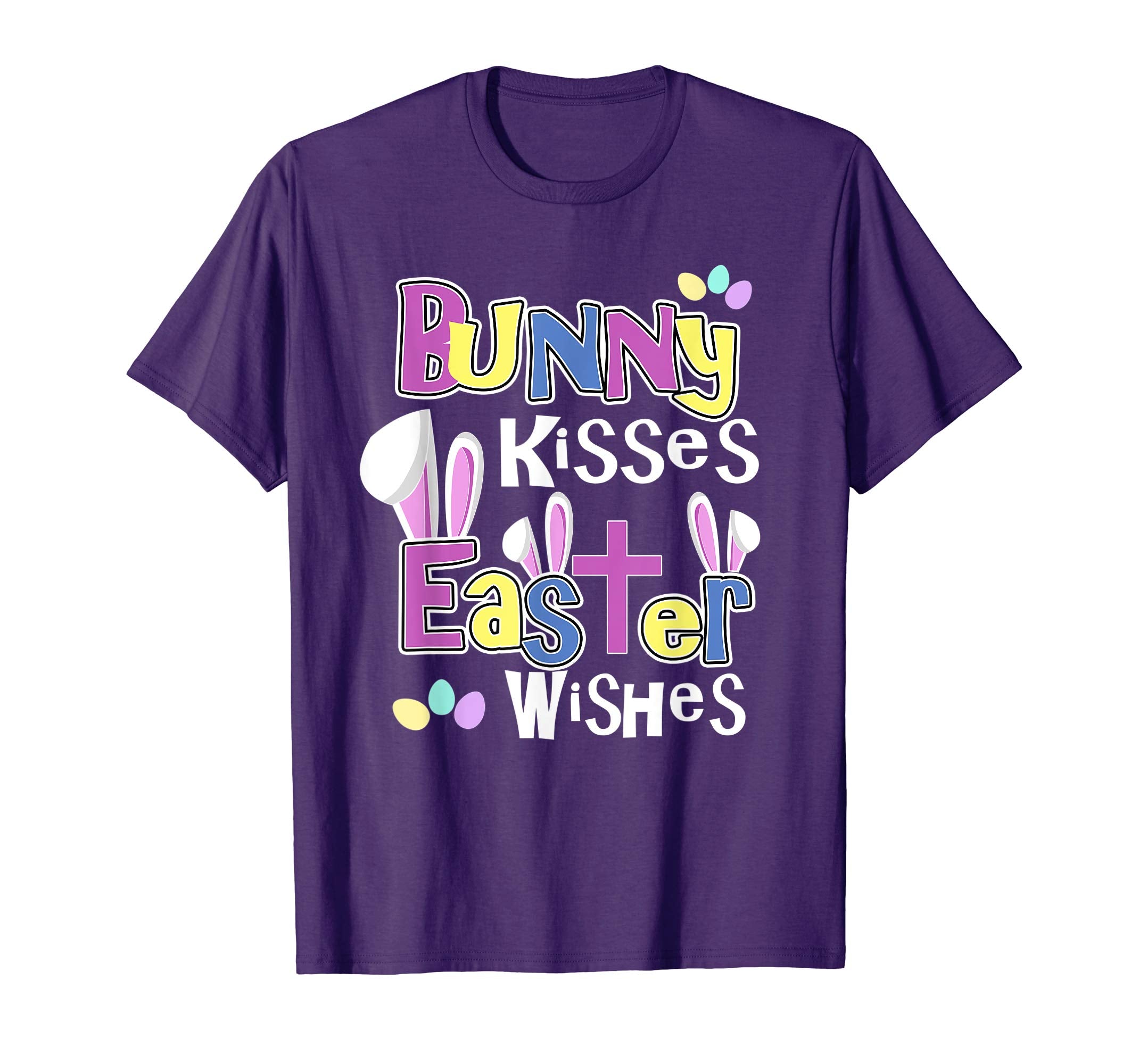 Easter Quote T-Shirts - Bunny Kisses, Easter Wishes