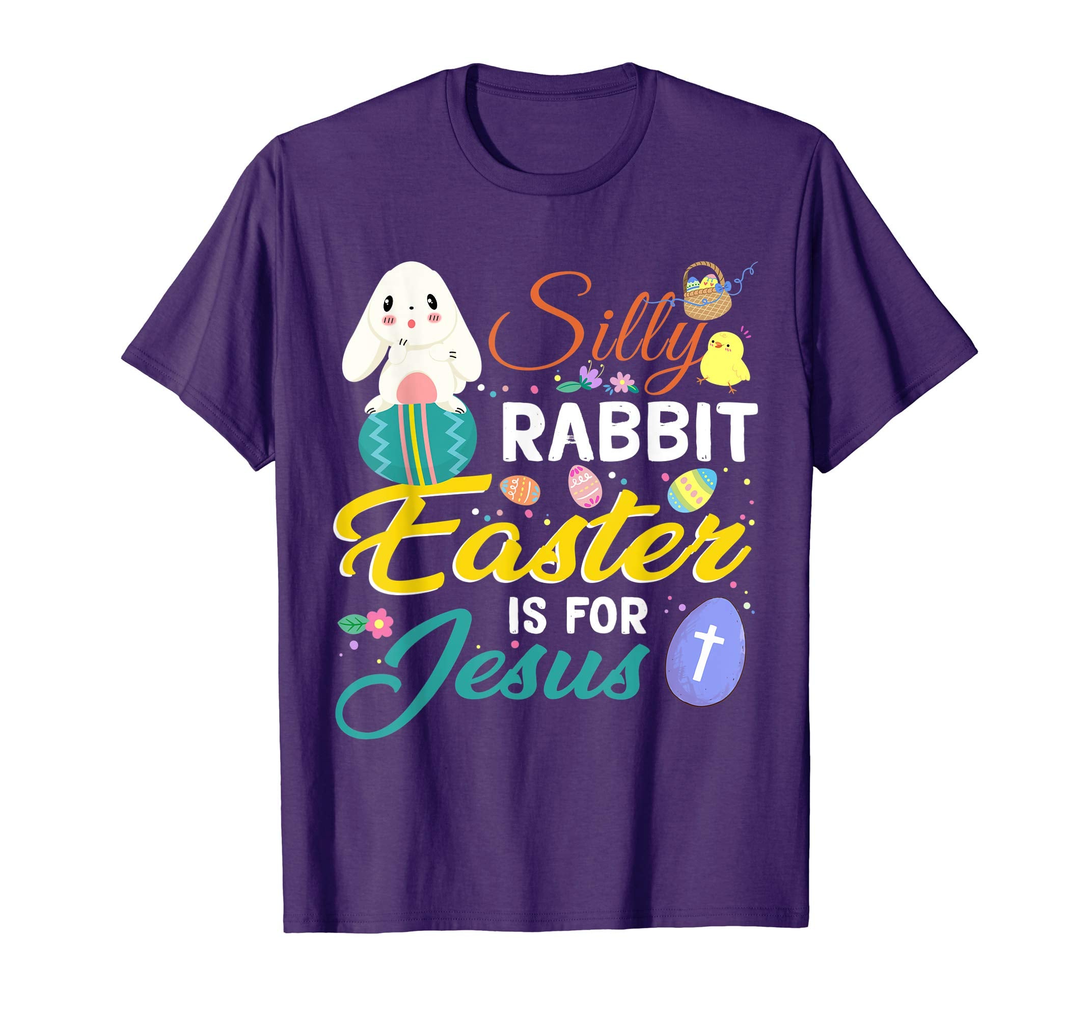 Silly-Rabbit Easter Is For Jesus Christian Shirt Egg-Hunters