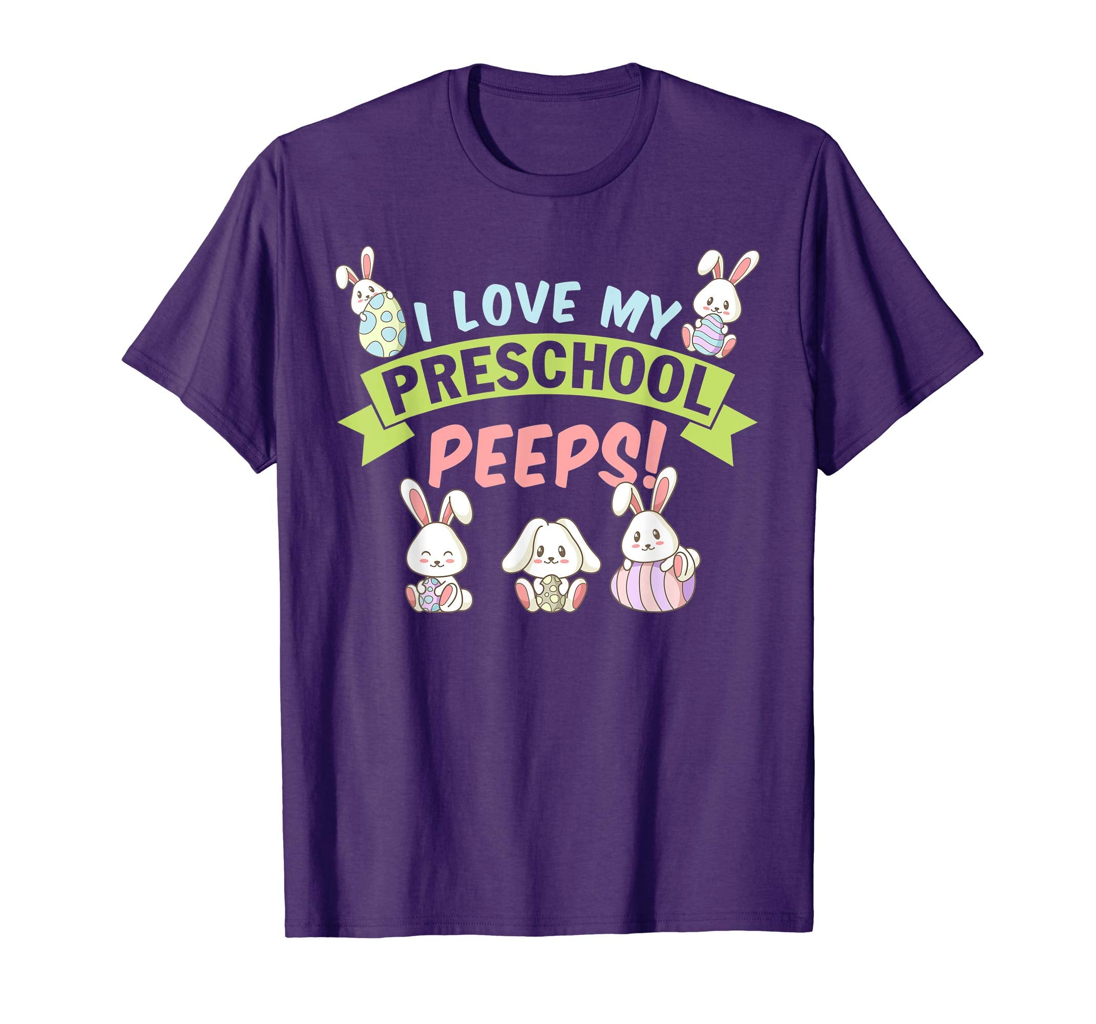 I Love My Preschool Peeps Bunnies Easter Teacher Shirt
