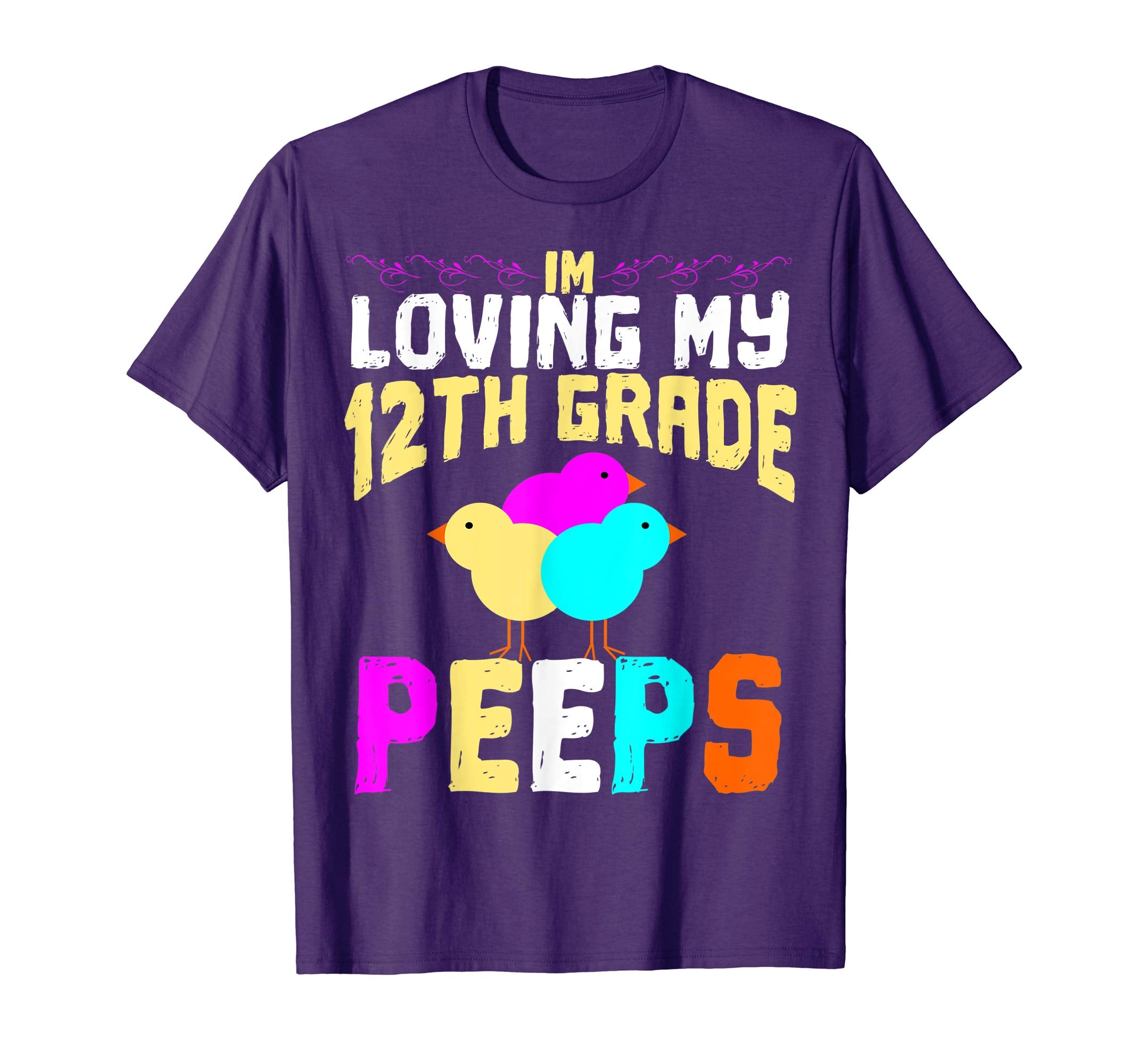12th Grade Peeps Easter TShirt Teacher Gift