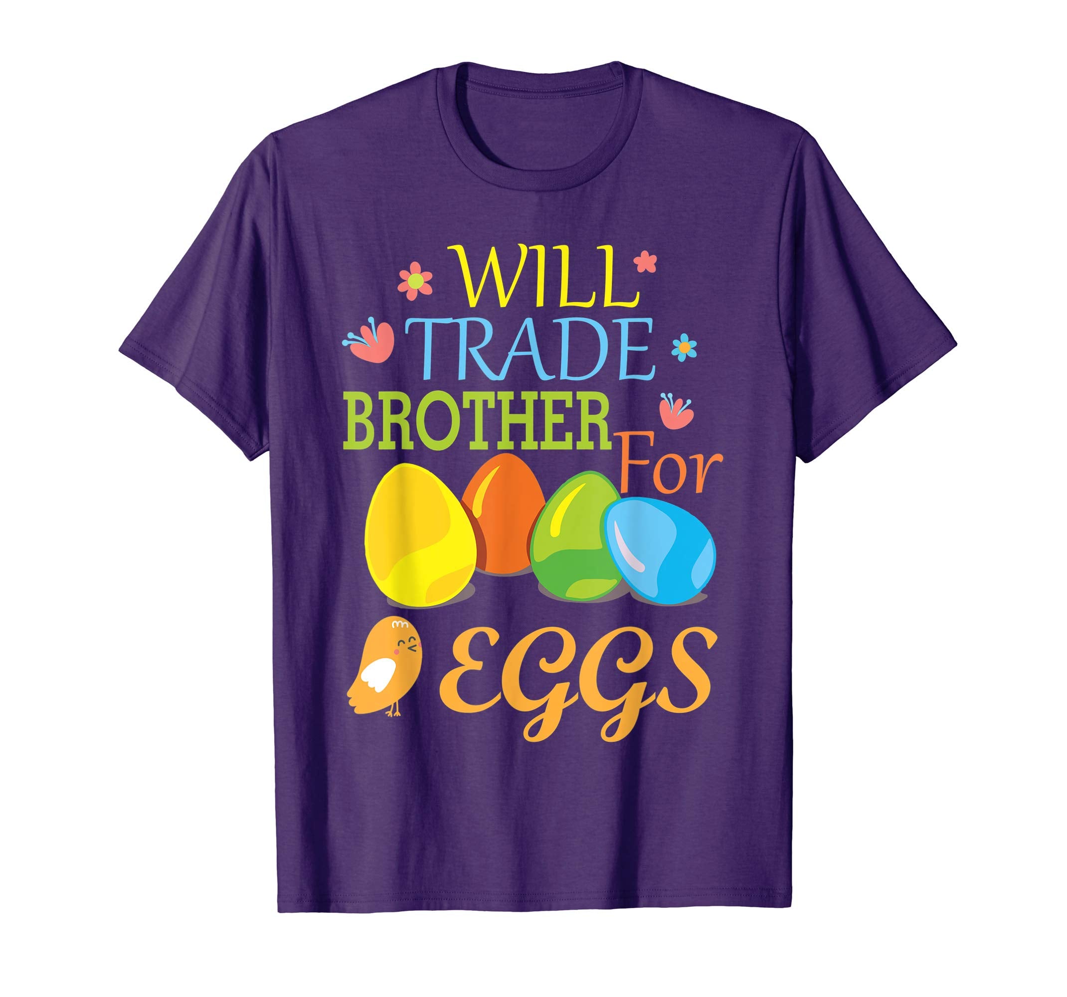Kids Will Trade Brother For Eggs Easter Shirt For Boys Girls