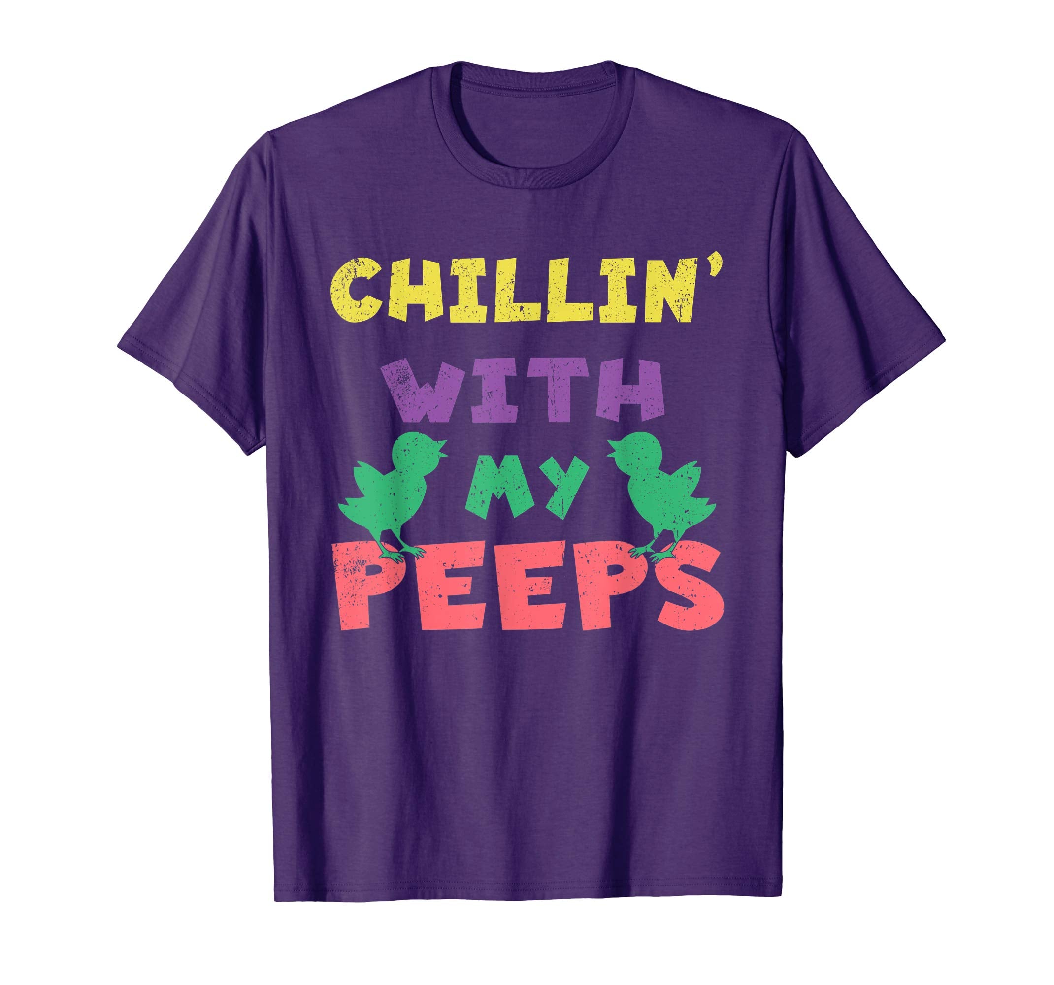Chillin' With My Peeps Funny Easter Bunny T-Shirt