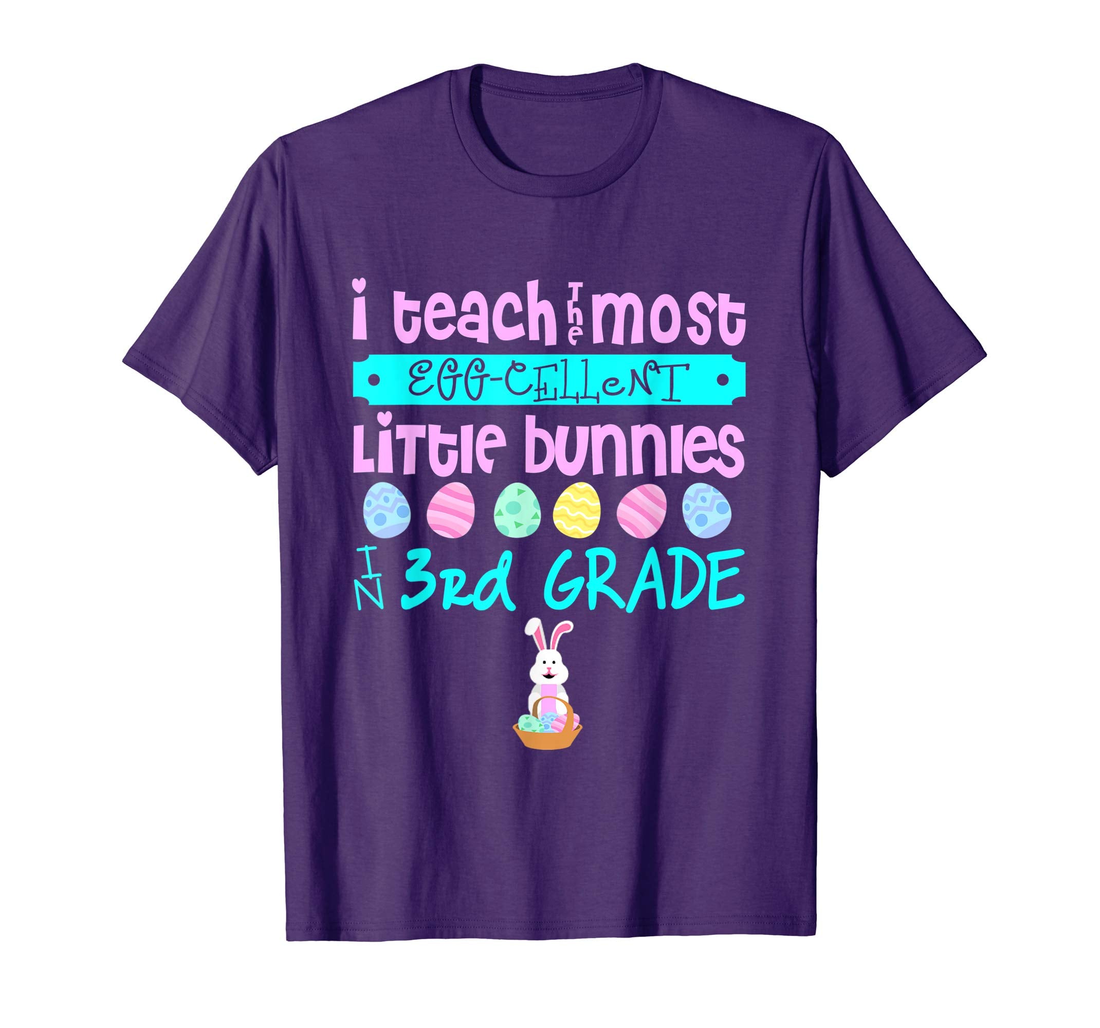 Easter Egg Shirt - 3rd Grade Teachers Bunny Gift