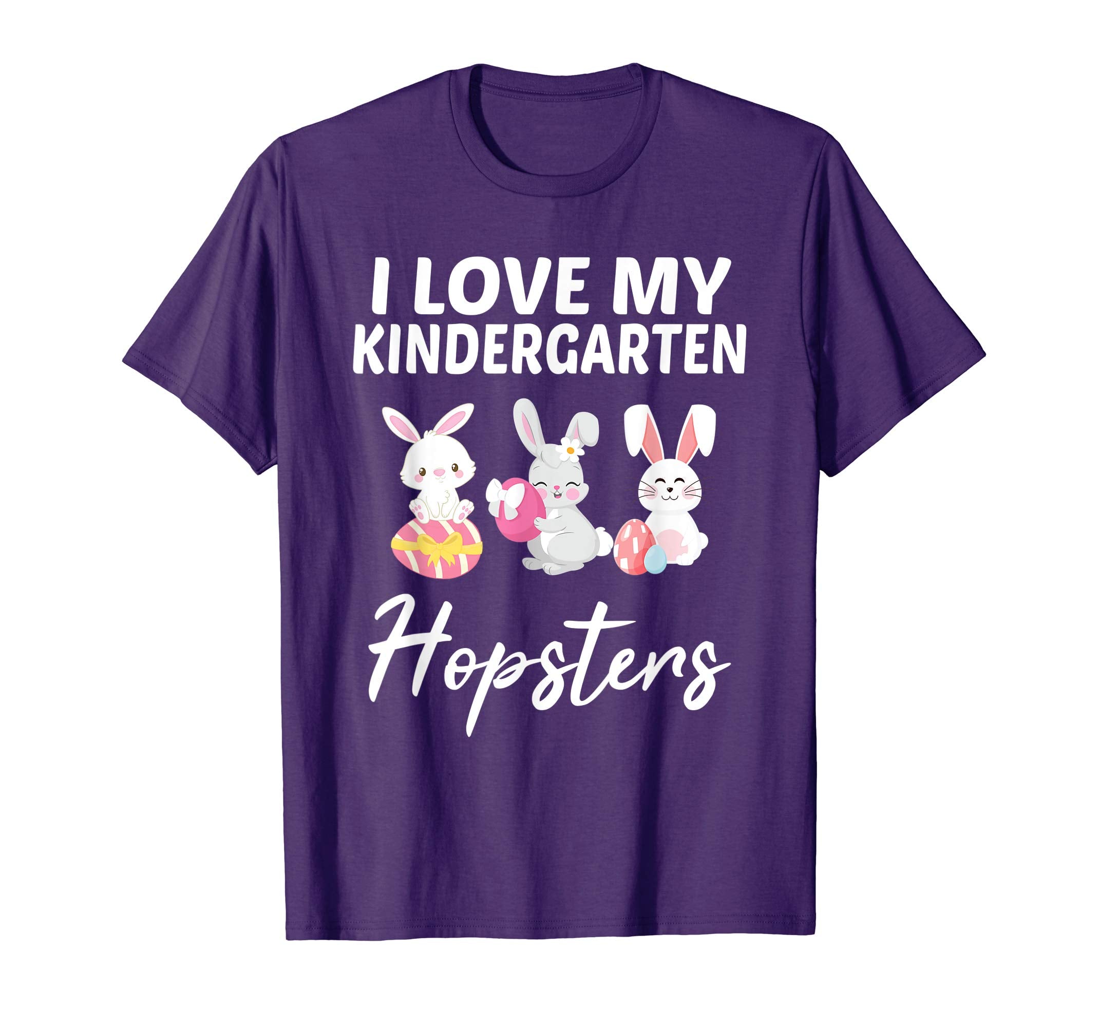 I Love My Kindergarten Hopsters Easter Teacher Shirt