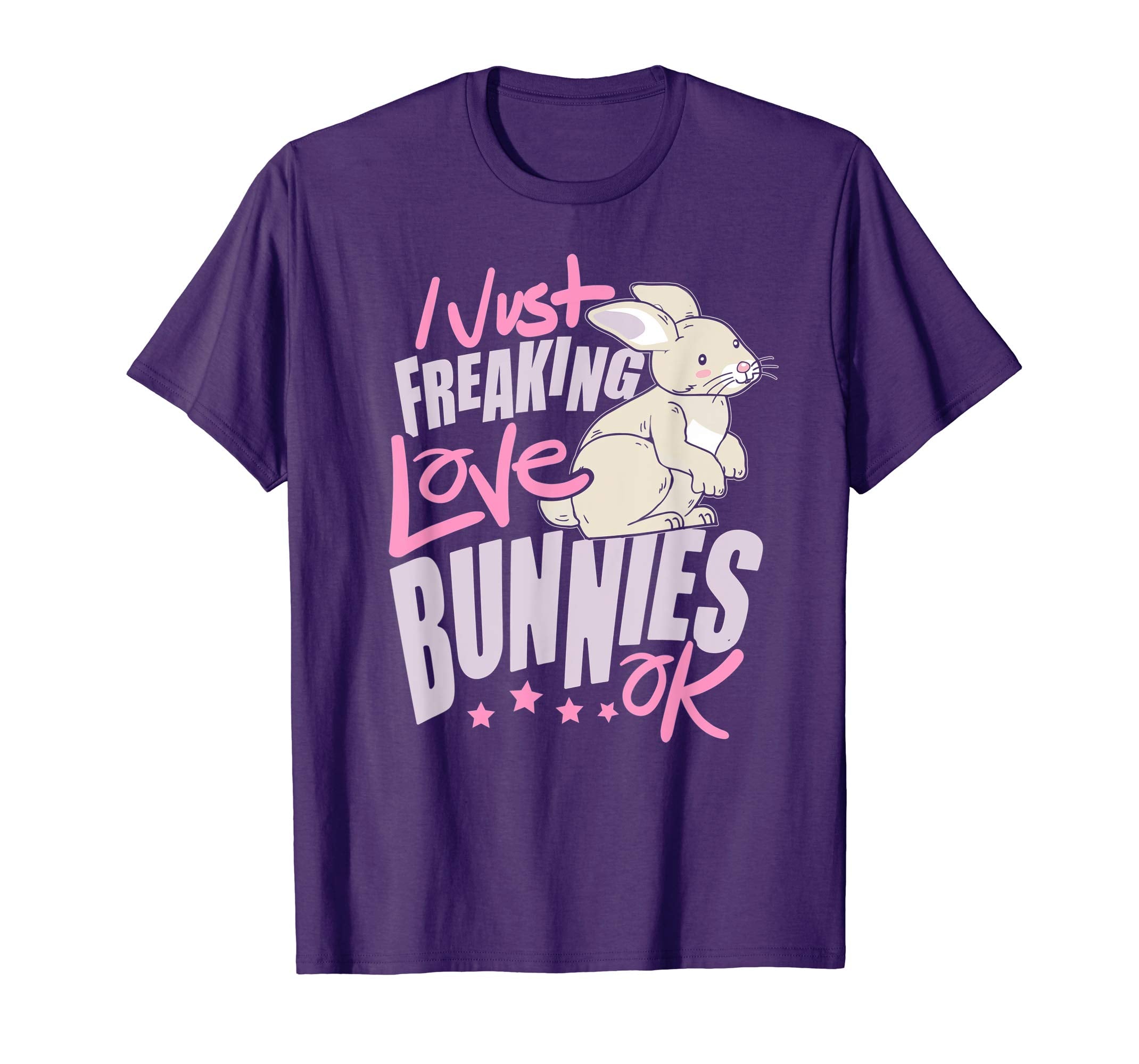 I Just Freaking Love Bunnies Easter Shirt For Girls