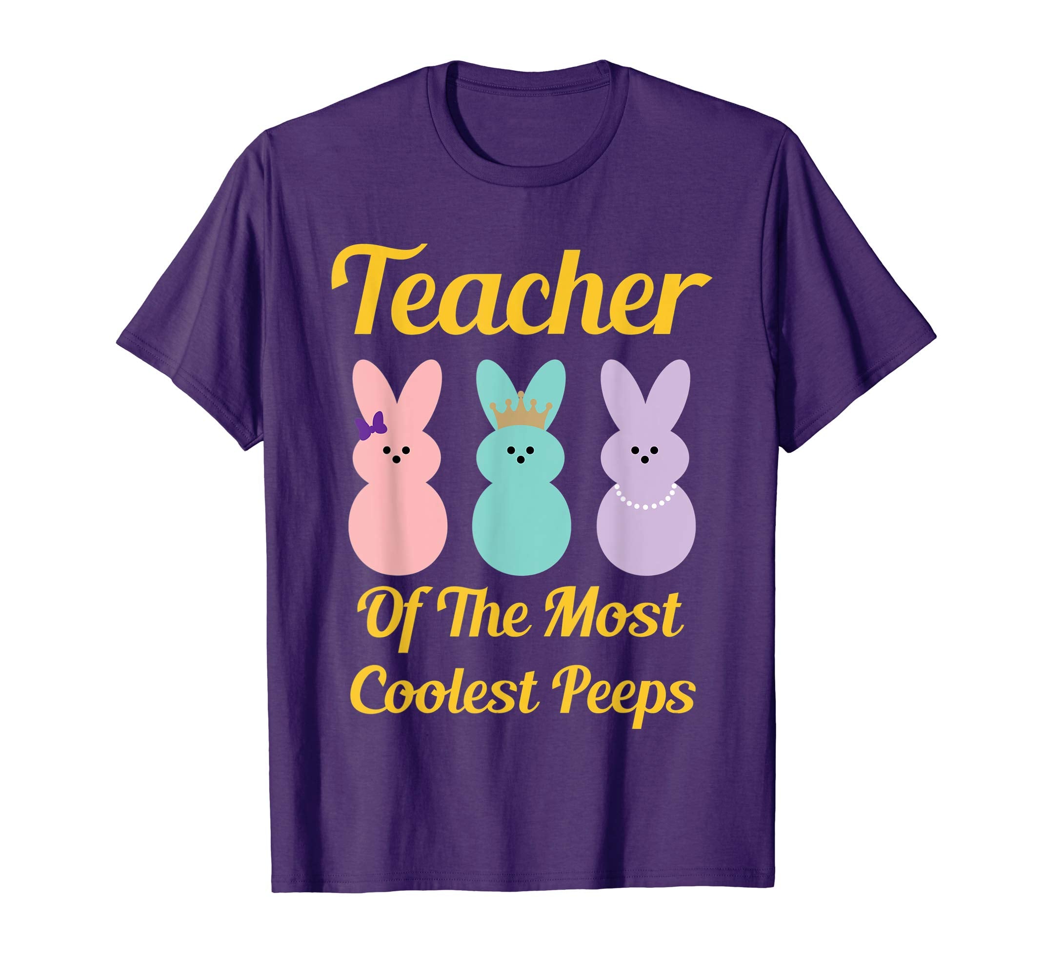 Funny Teacher of The Most Coolest Peeps Easter Gift Shirt