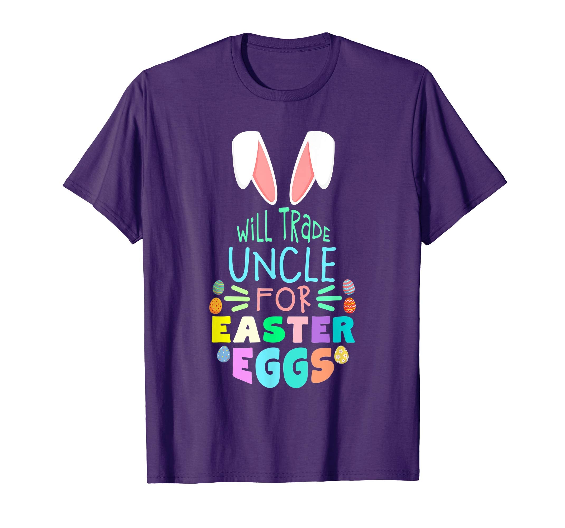 Will Trade Uncle For Eggs Happy Easter Boys Girls T Shirt