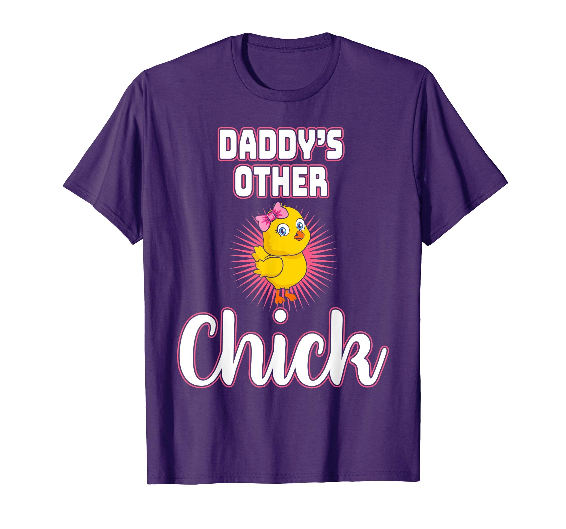 Daddys Other Chick Easter Bunny Sunday Egg Hunt Hiding Shirt