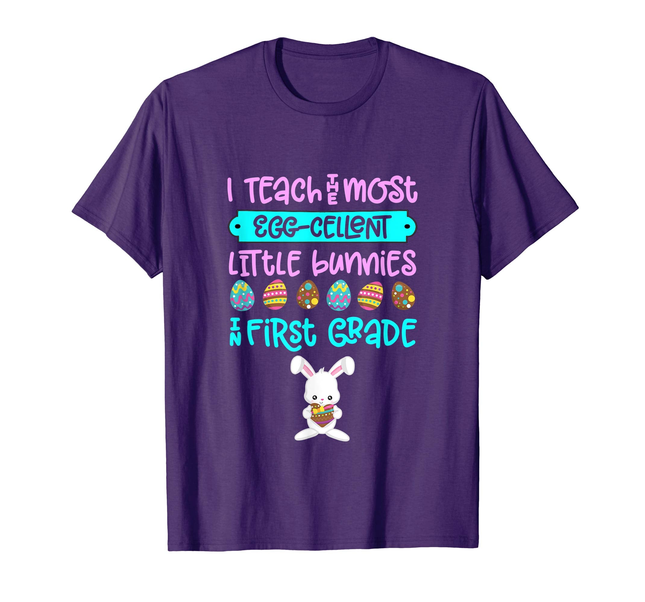 Easter Shirt Teacher Gift Teach Bunny First 1st Grade Tshirt