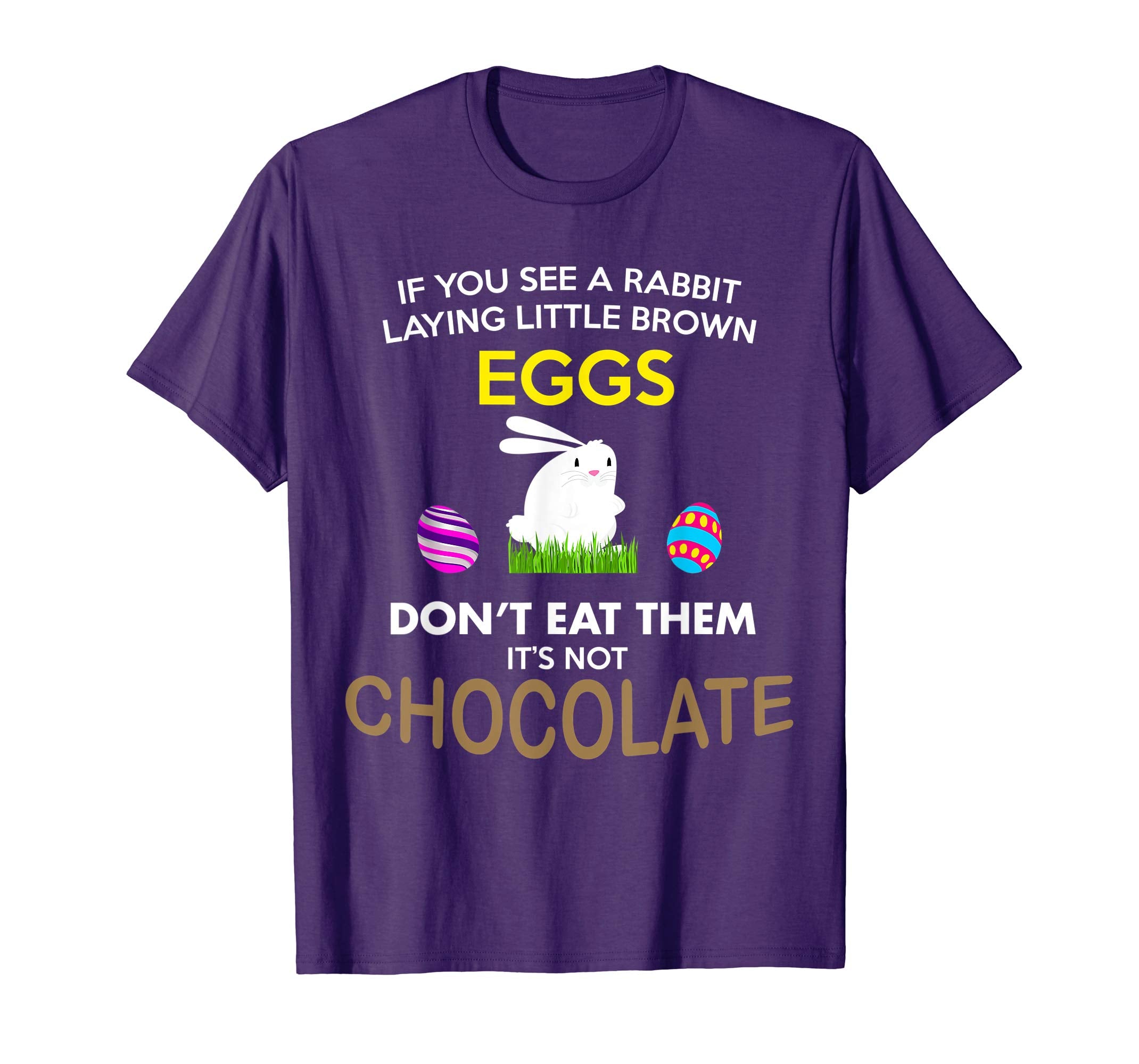 Unique Easter Egg Quote You See a Rabbit T-Shirt