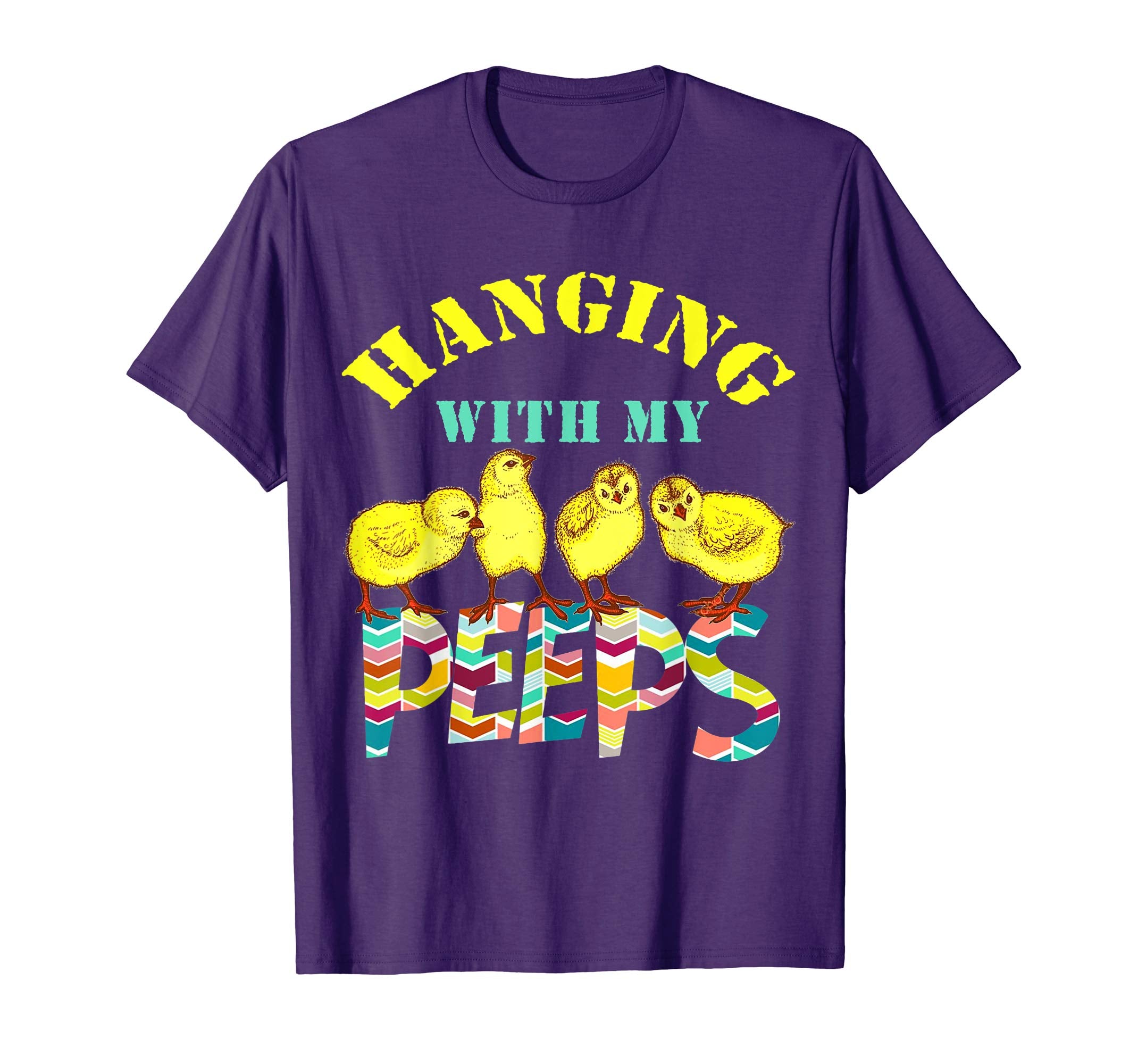 Hanging with my Peeps Easter Bunny T-Shirt