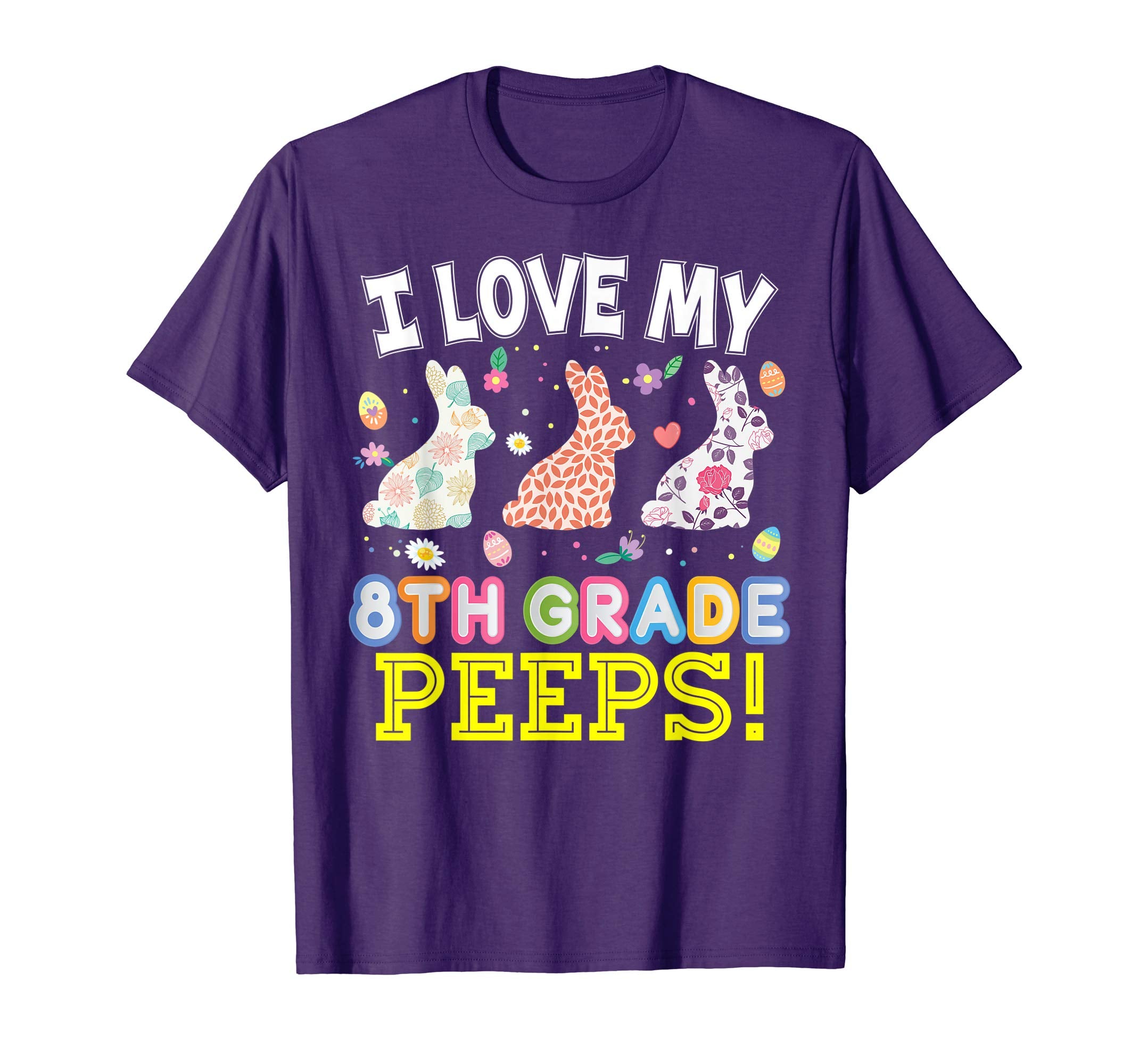 I Love My 8th Grade Peeps Eighth Easter Bunnies T-Shirt