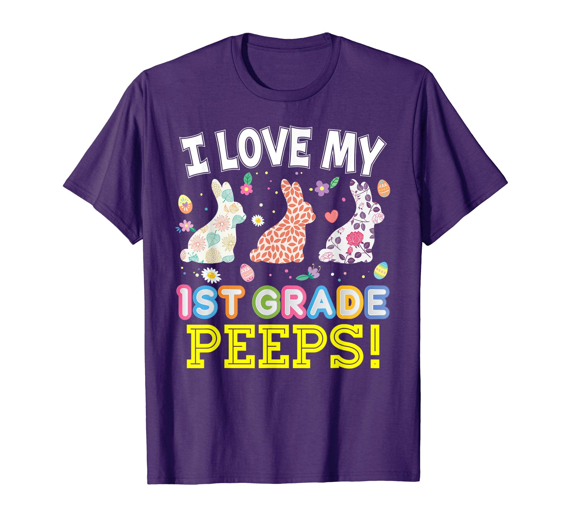 I Love My 1st Grade Peeps First Easter Bunnies T-Shirt