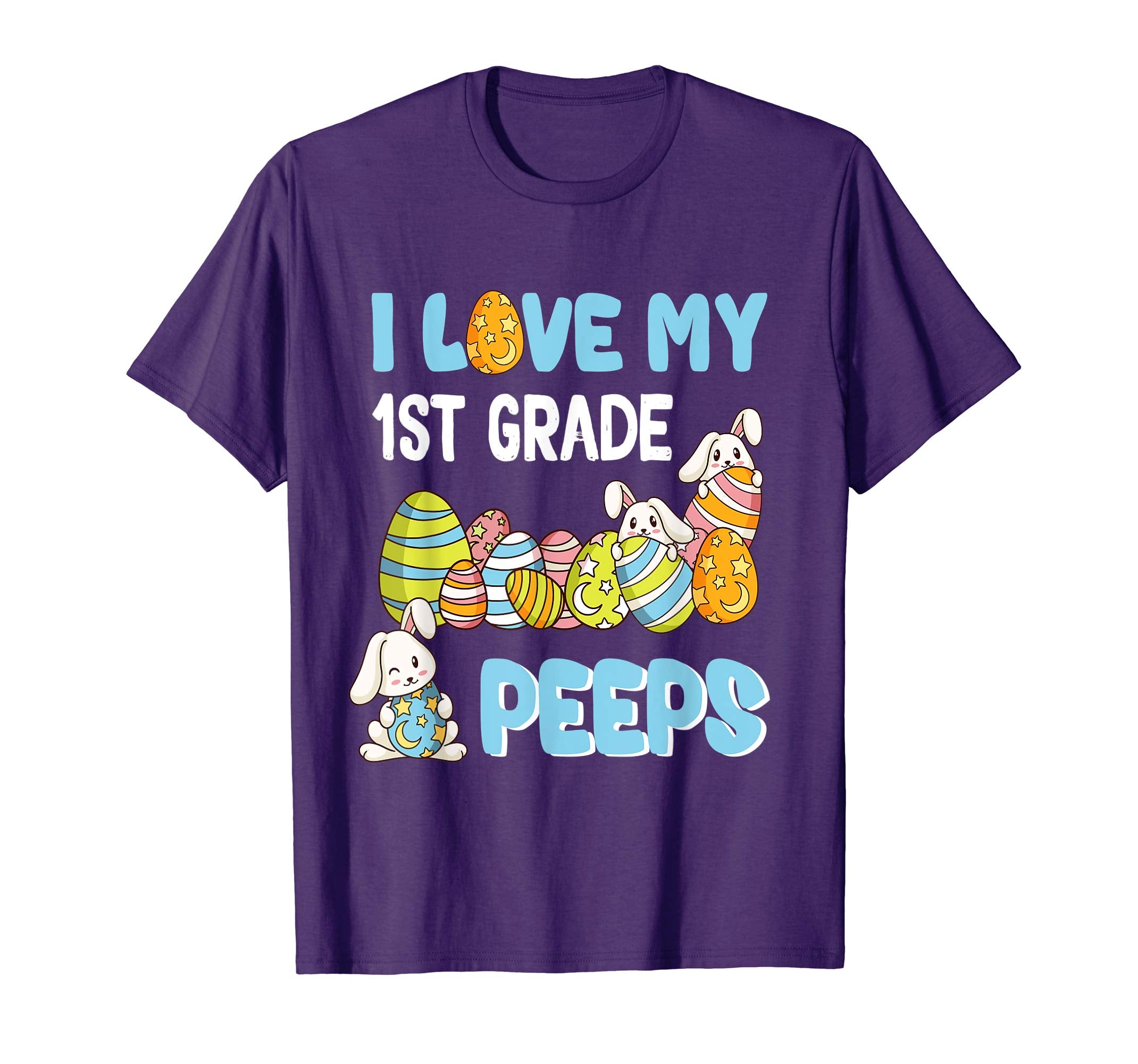 I Love My 1st Grade Peeps T-Shirt Easter Day Gift
