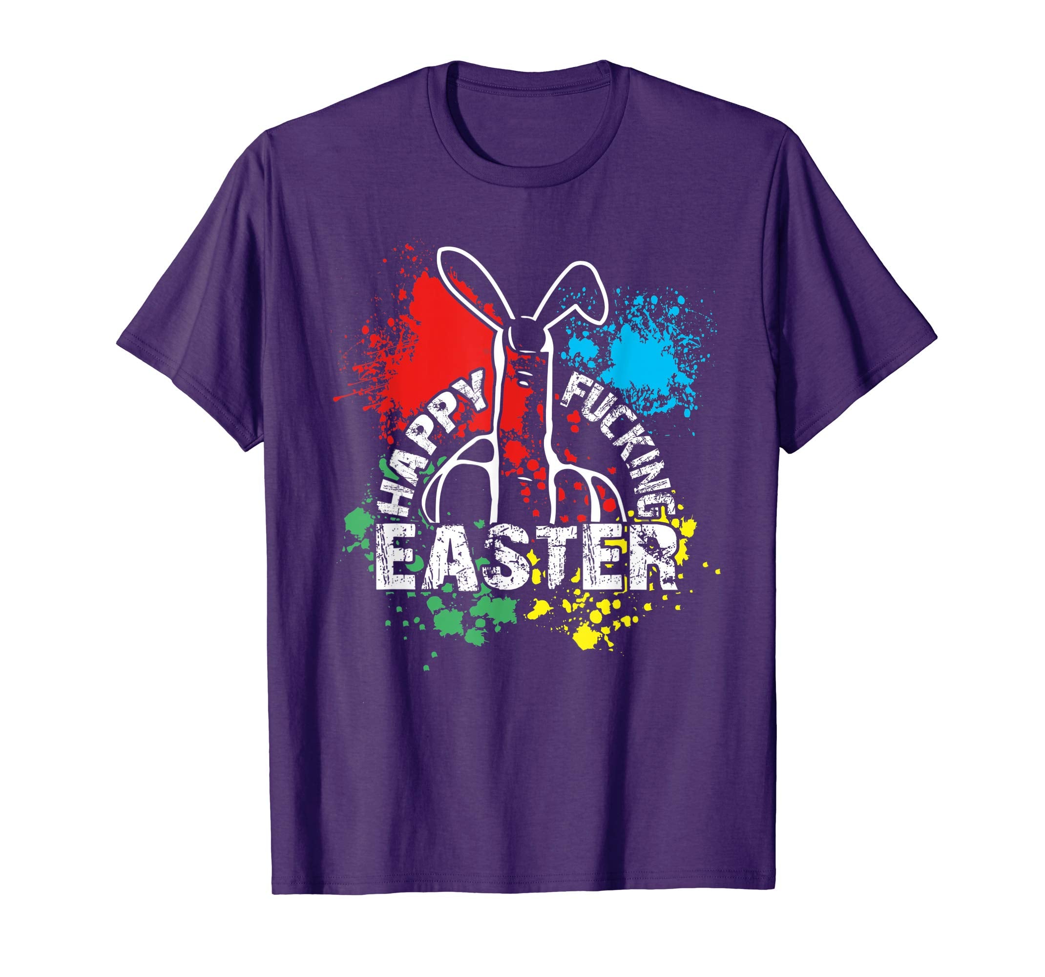 HAPPY FUCKING EASTER FUCKFINGER SARCASTIC UGLY T Shirt