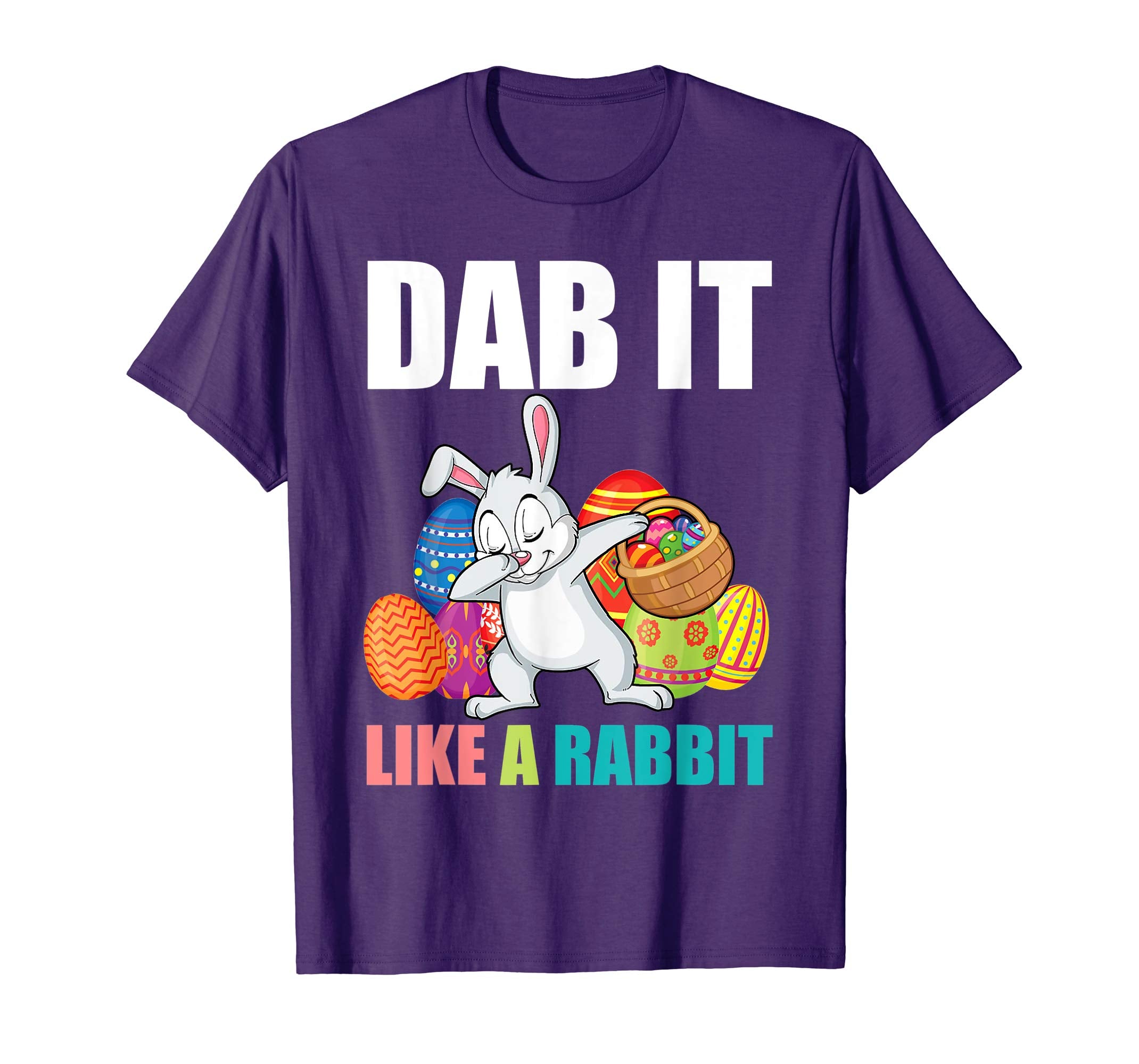 Dabbing it Like a Rabbit Easter Day Bunny and Eggs Shirt