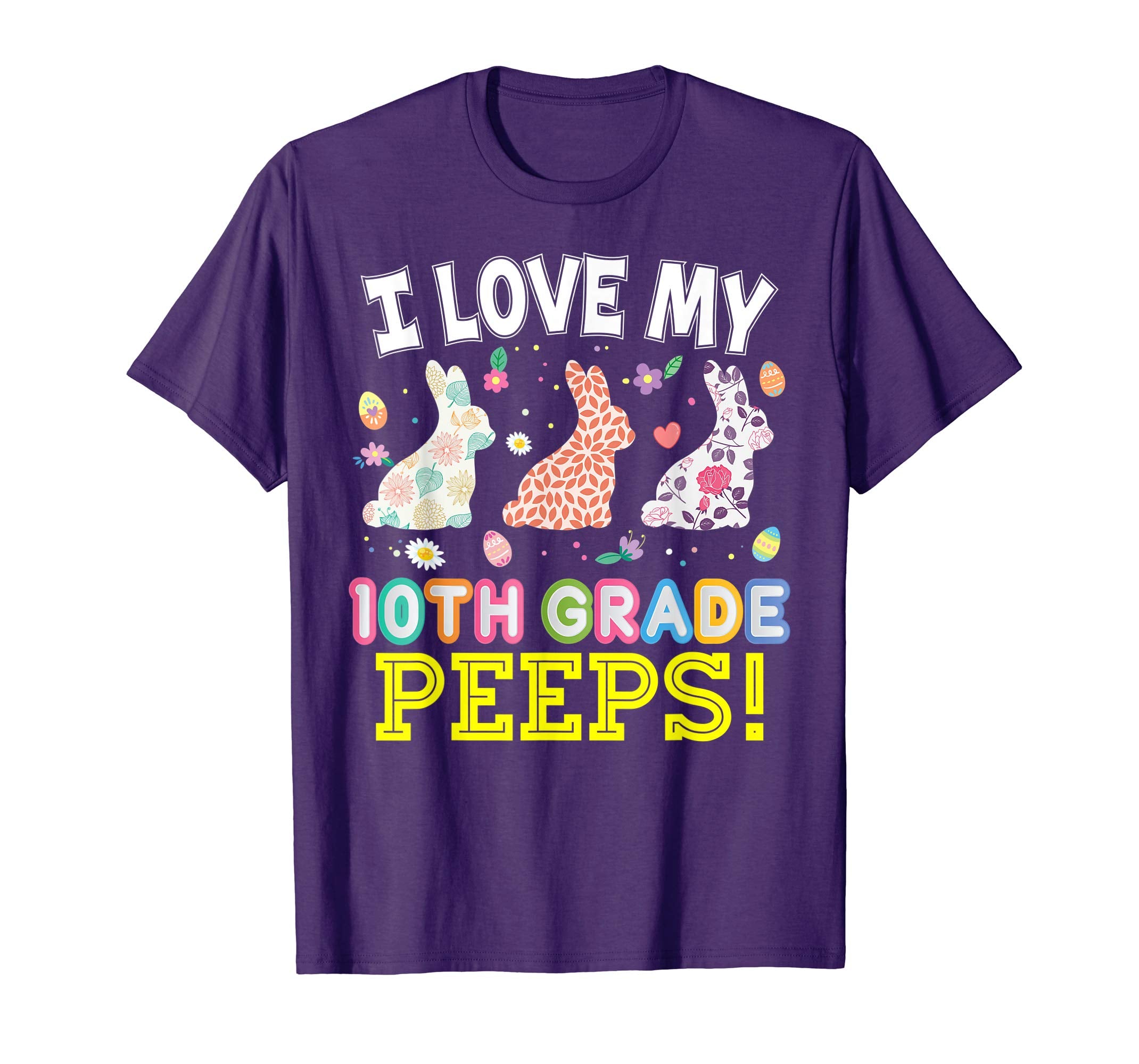 I Love My 10th Grade Peeps Tenth Easter Bunnies T-Shirt