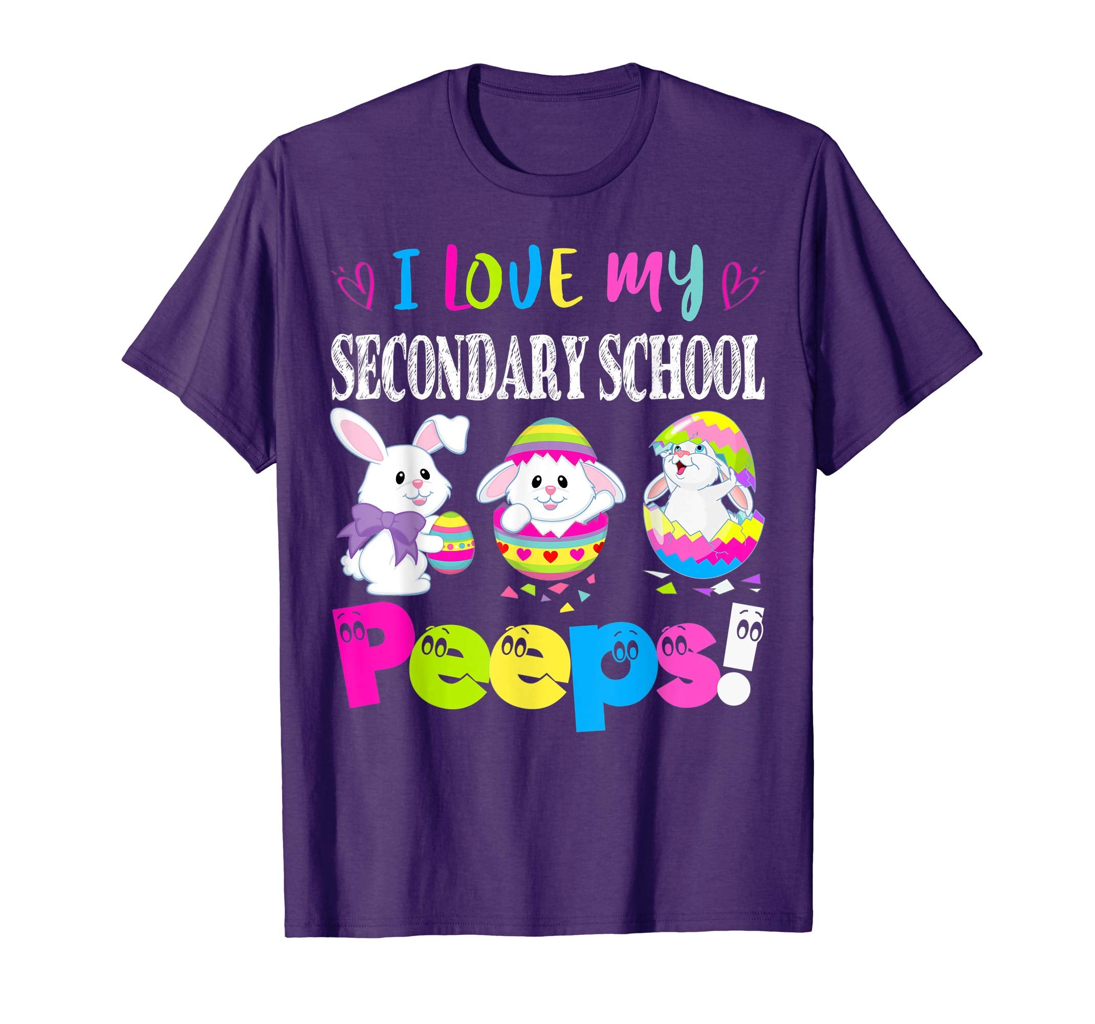 I Love My Secondary School Peeps Easter Bunny Gift T-Shirt