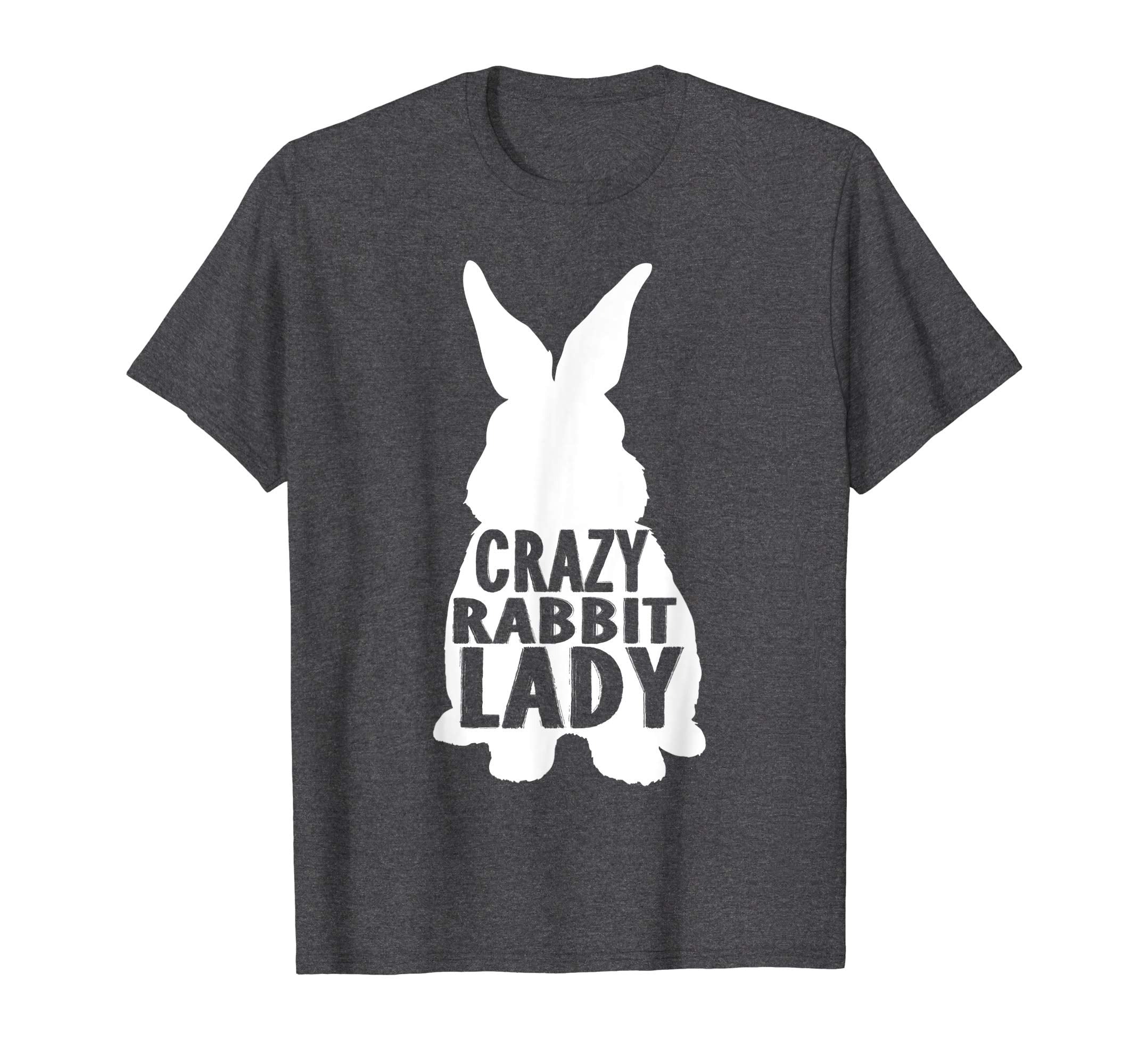 Crazy Rabbit Lady Shirt Cute Bunny Easter Gift T-Shirt