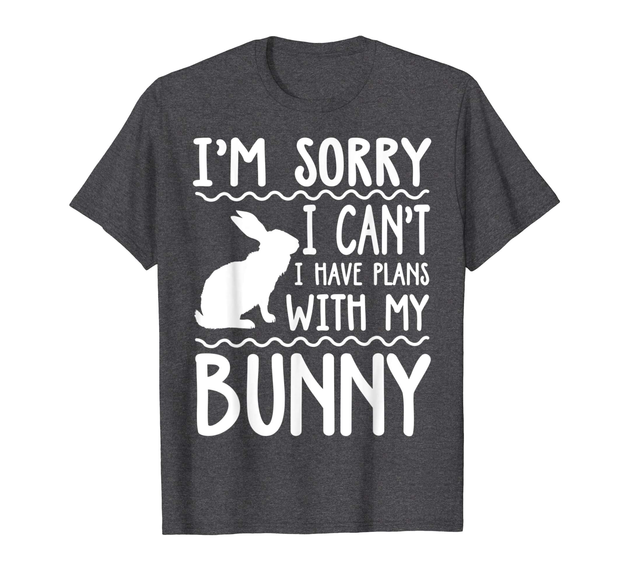 Sorry I Cant I Have Plans With My Bunny LS Shirt Easter Day