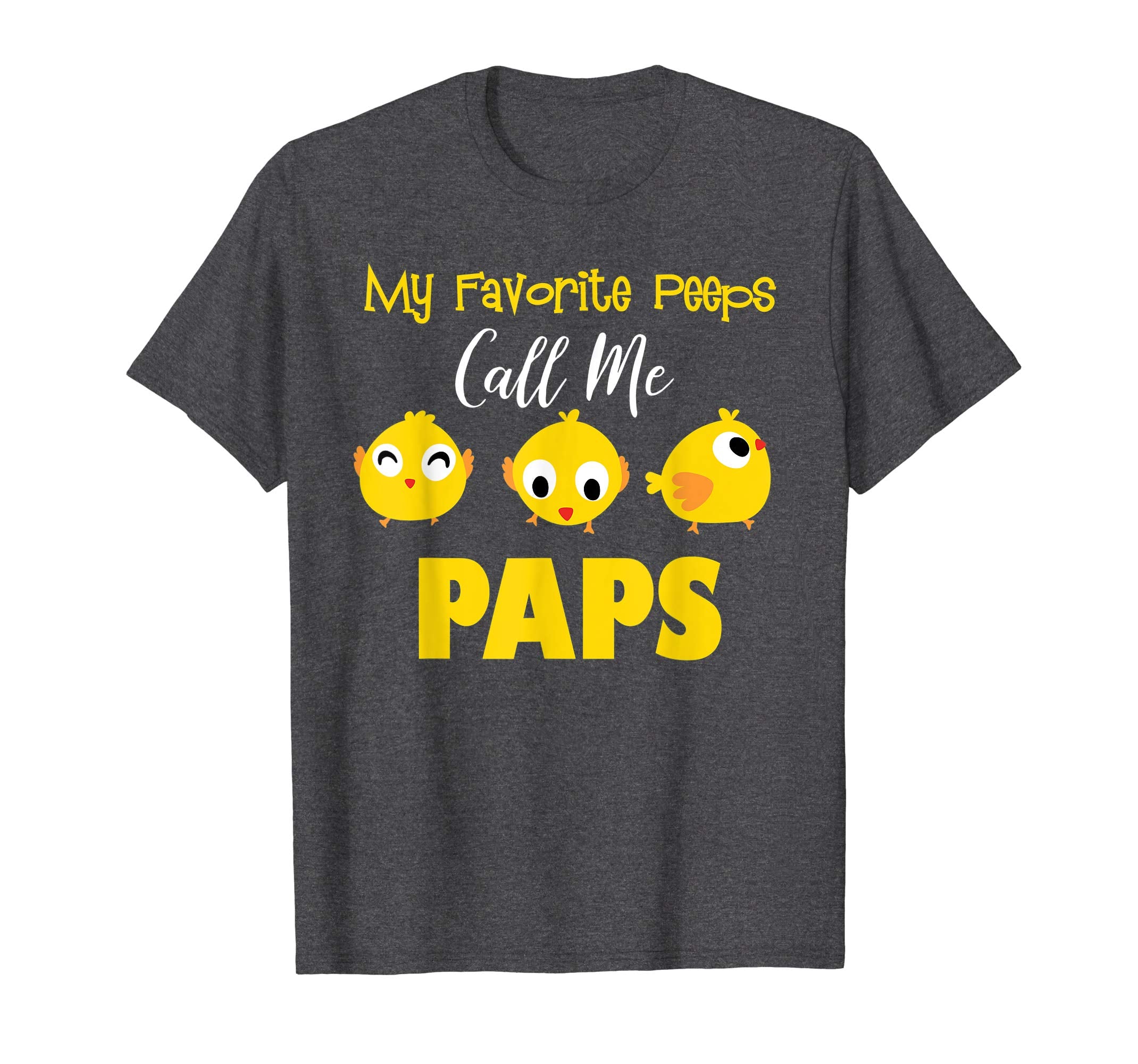 My Favorite Peeps Call Me Paps Shirt Easter Day Bunny Gift