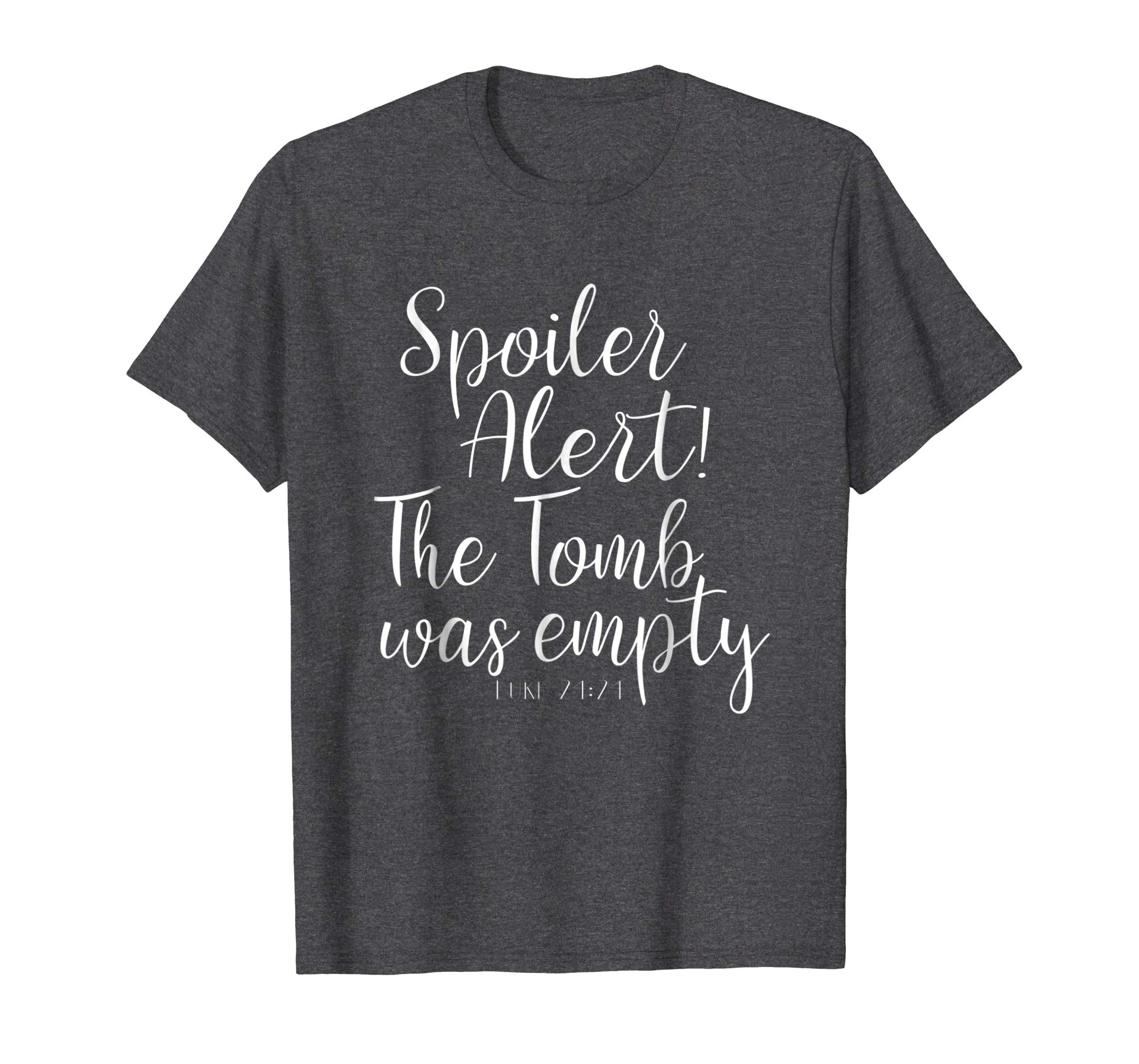 Spoiler Alert The Tumb Was Empty Shirt Christian Easter Tee