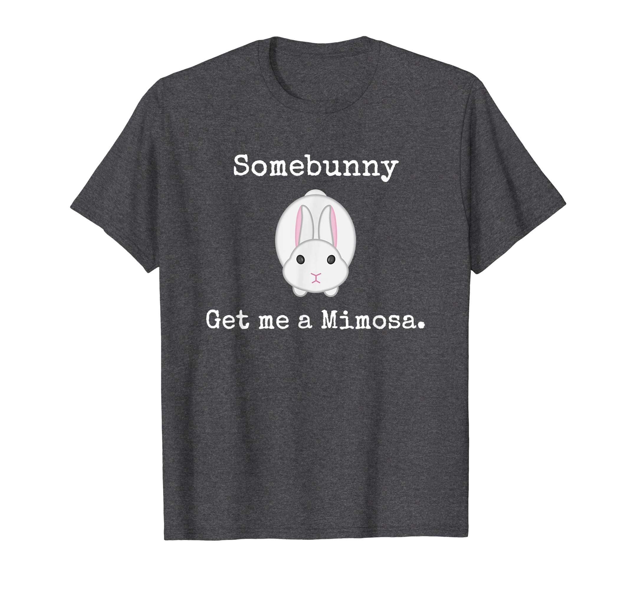 Easter Champagne Brunch Some Bunny Get me a Mimosa Tshirt