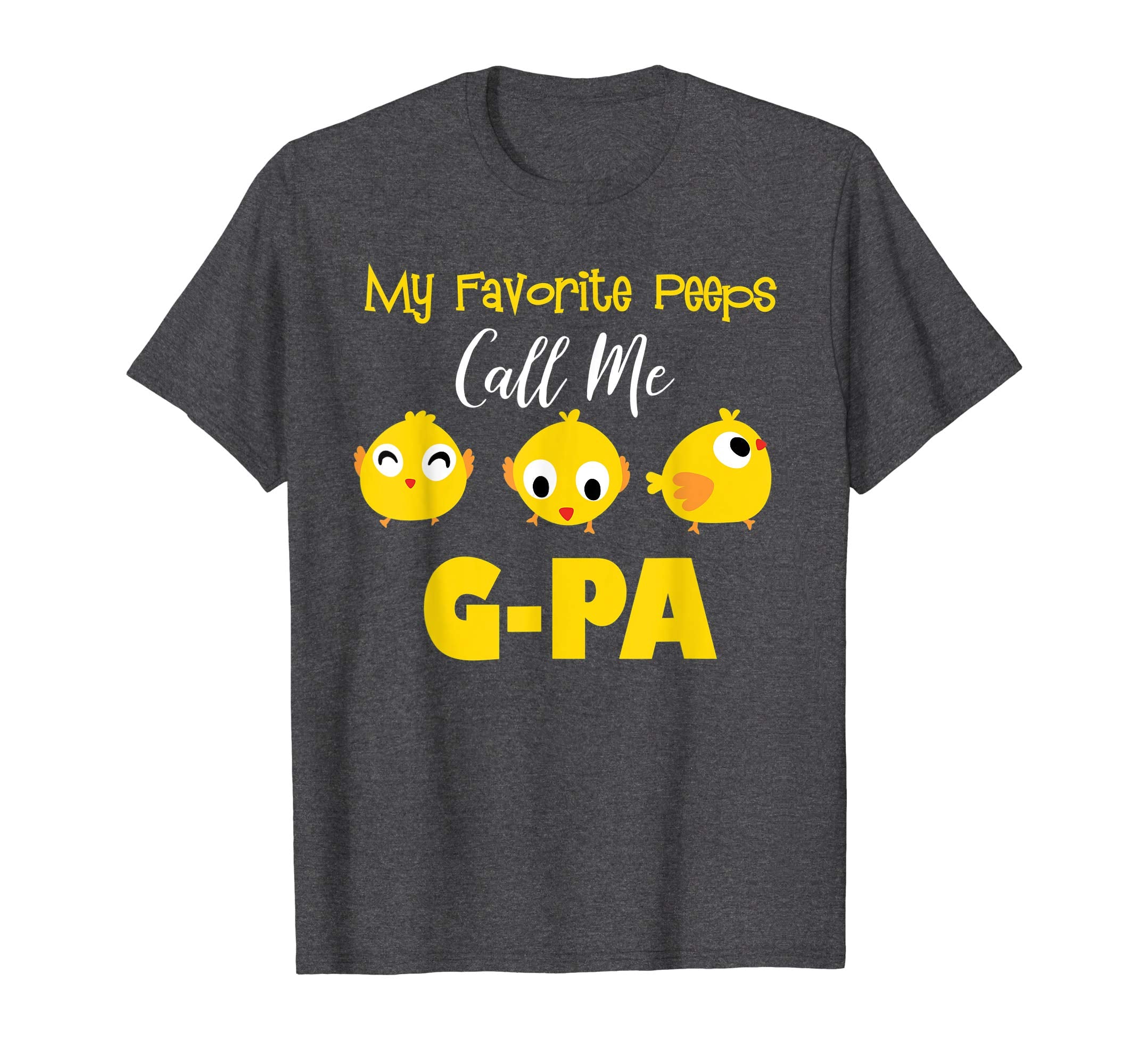 My Favorite Peeps Call Me G-Pa Shirt Easter Day Bunny Gift