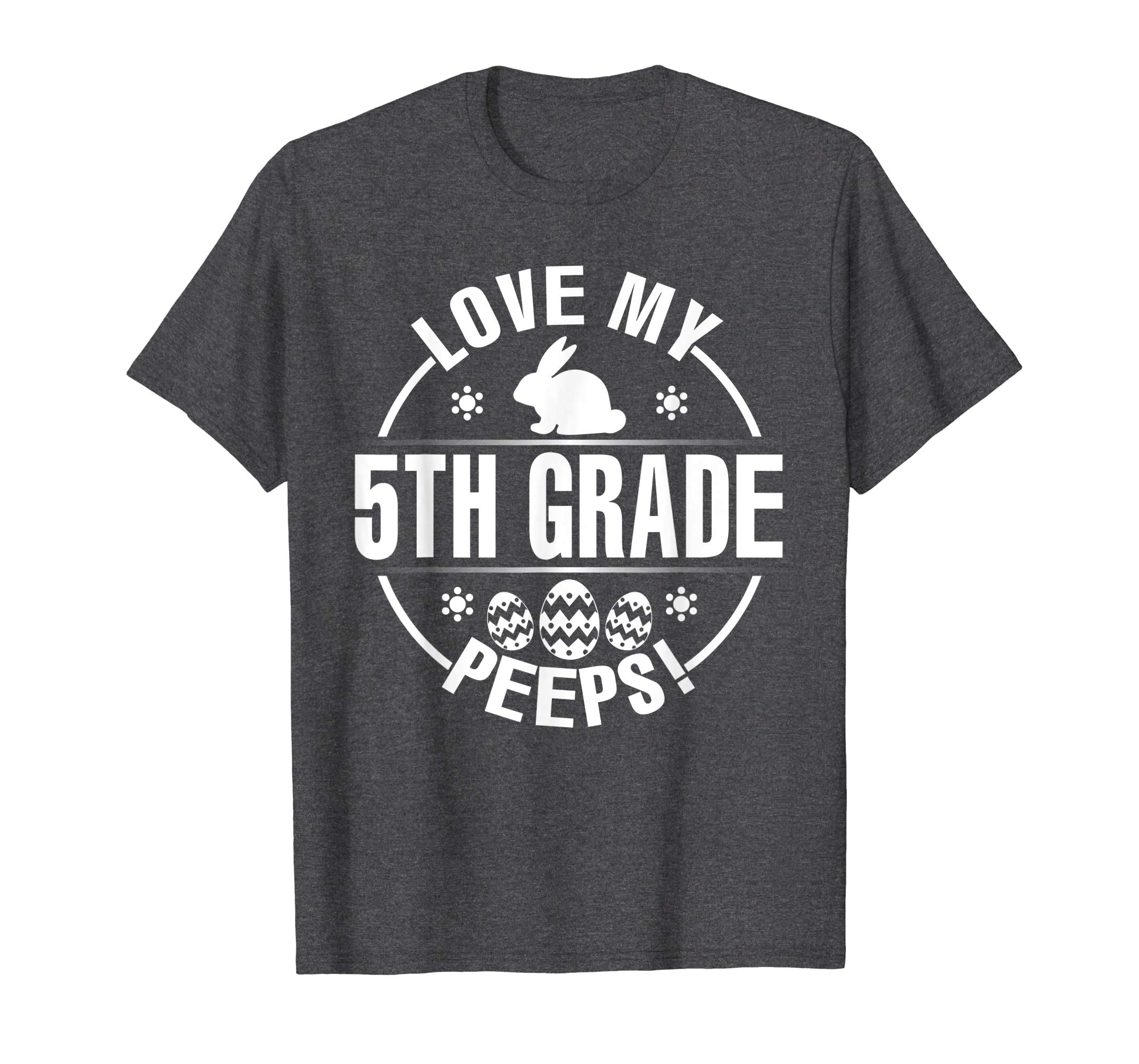 Bunny &amp; Easter Eggs Love My 5TH Grade Peeps Happy Day Shirt