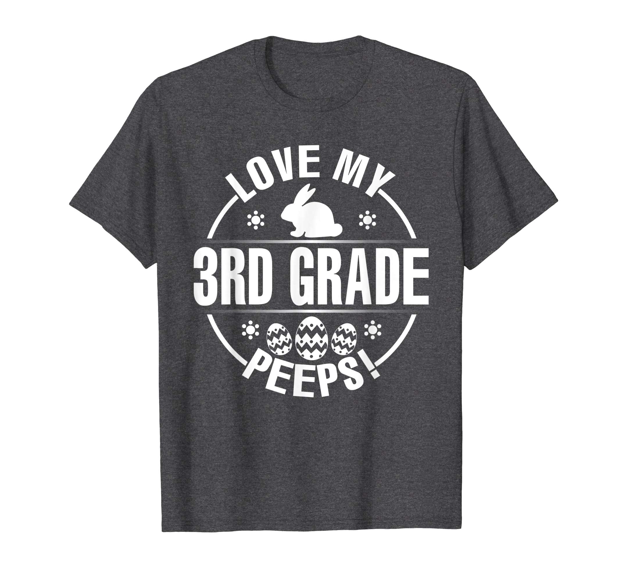 Bunny &amp; Easter Eggs Love My 3RD Grade Peeps Happy Day Shirt