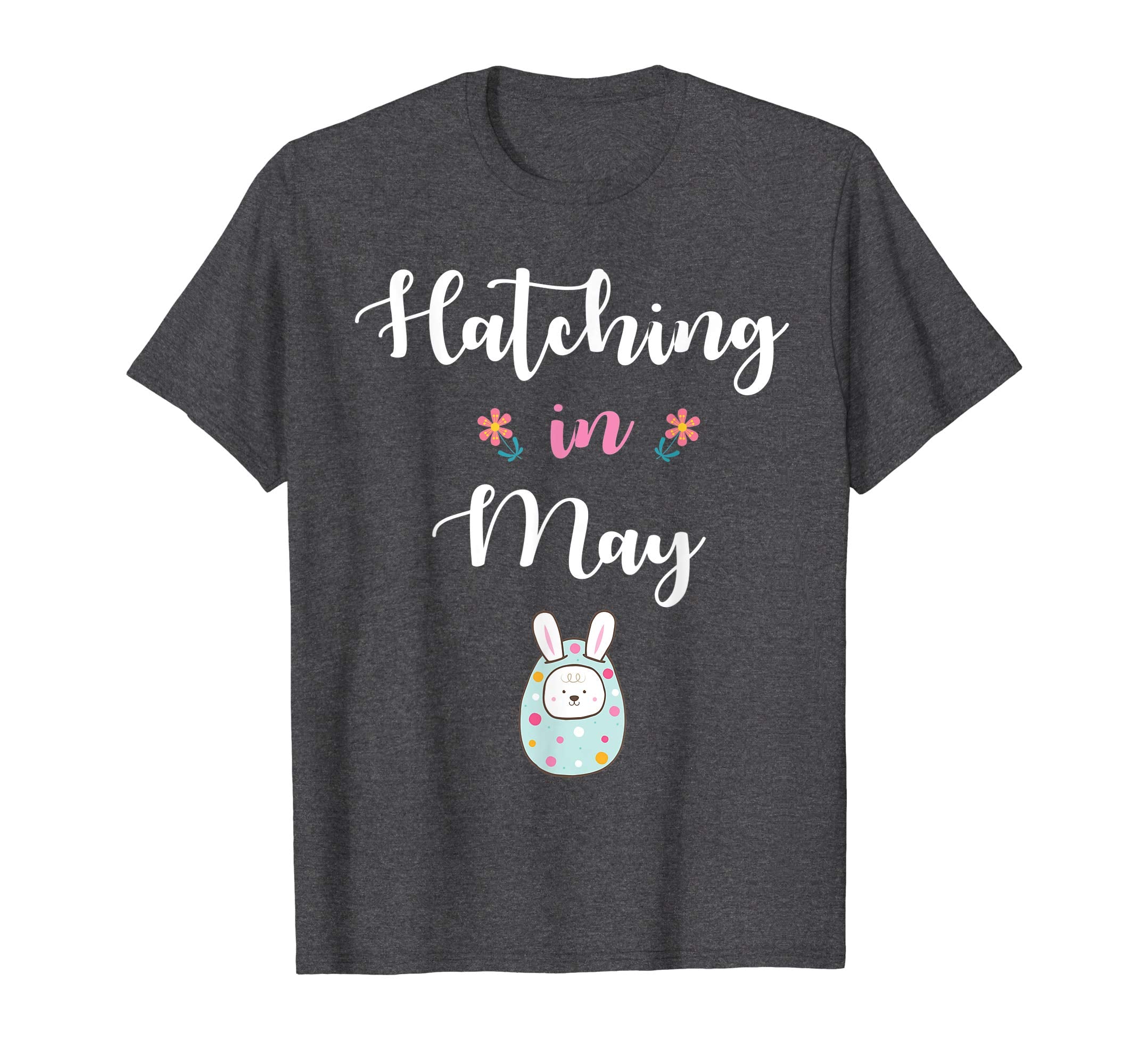 Pregnancy Kid Bunny In Easter Egg Hatching In May Shirt
