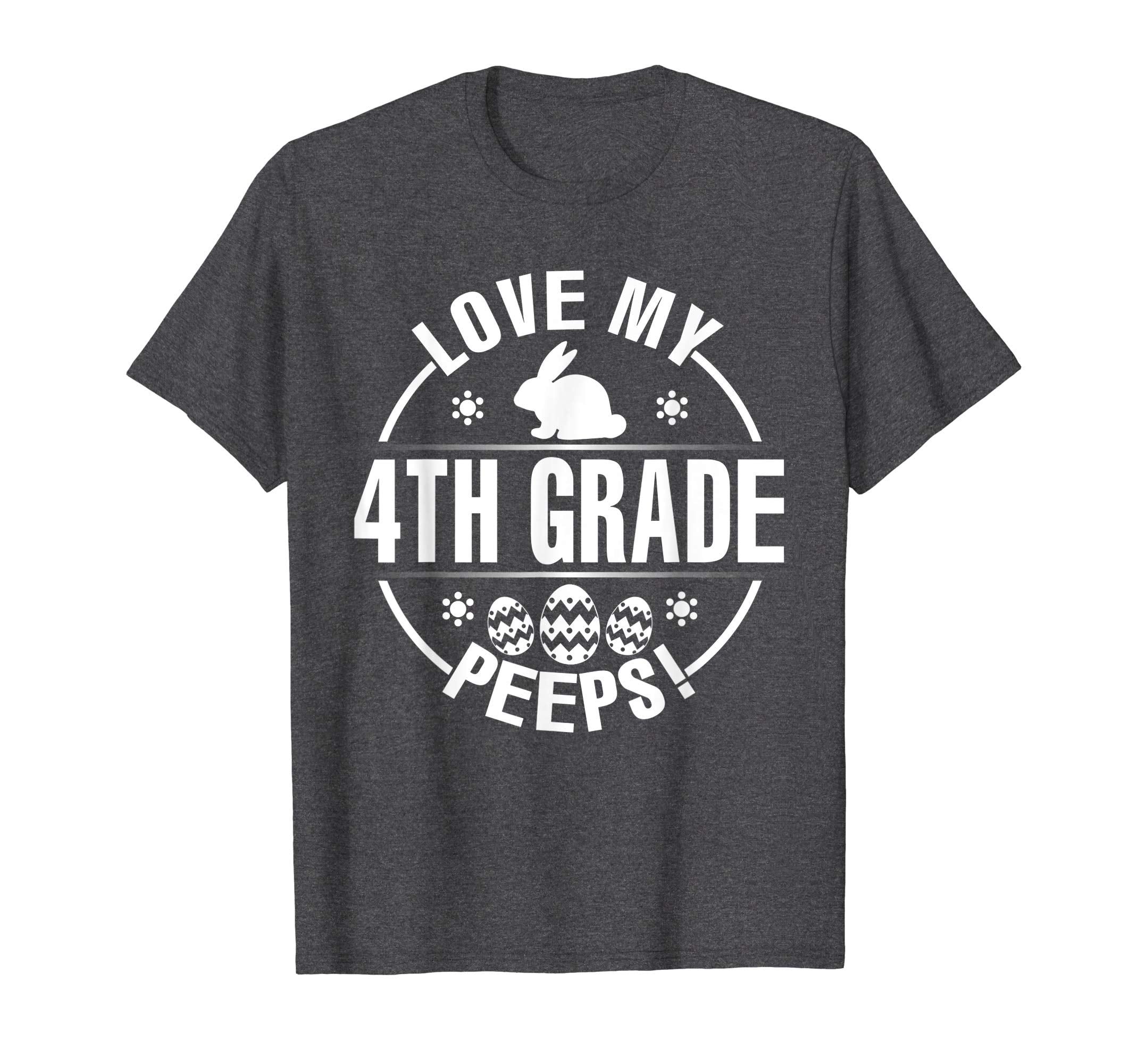 Bunny &amp; Easter Eggs Love My 4TH Grade Peeps Happy Day Shirt
