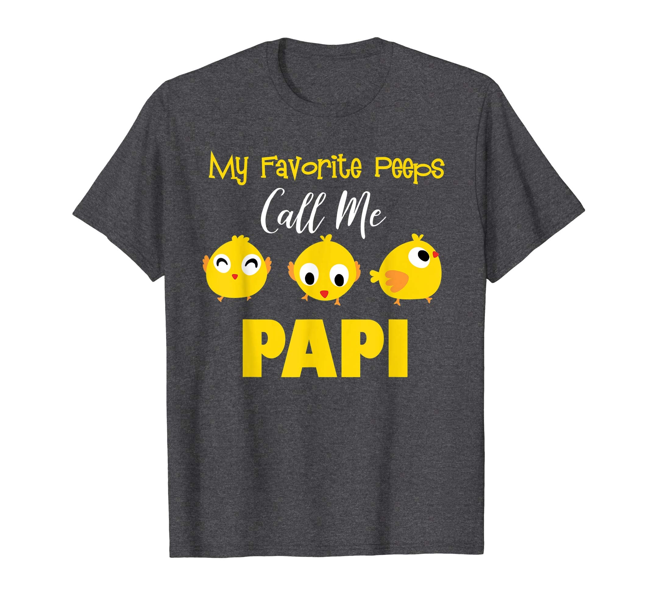 My Favorite Peeps Call Me Papi Shirt Easter Day Bunny Gift
