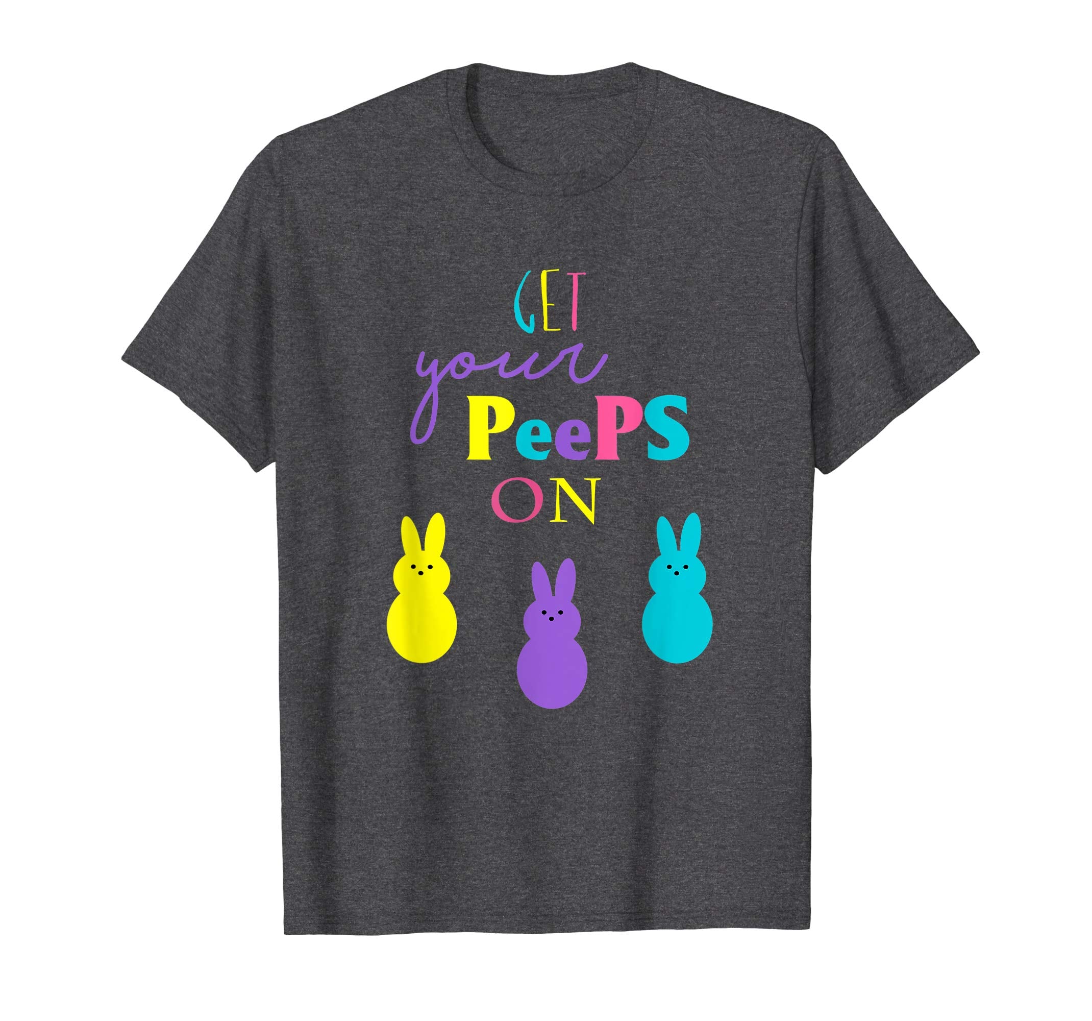 Get Your Peeps On Tshirt Happy Easter Shirt Gifts