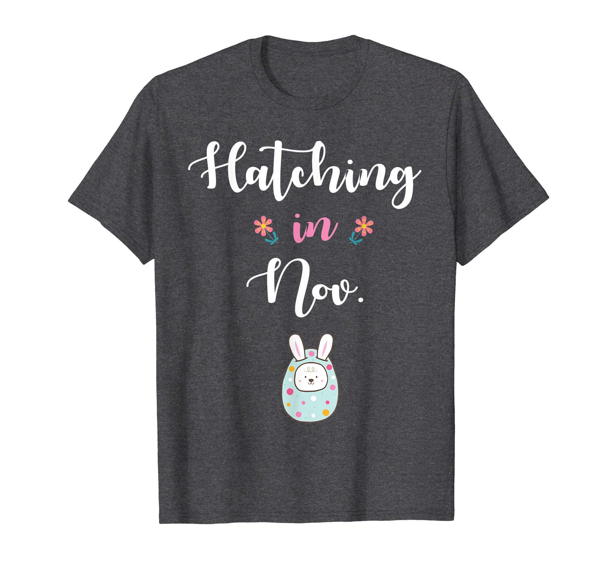 Pregnancy Kid Bunny In Easter Egg Hatching In November Shirt